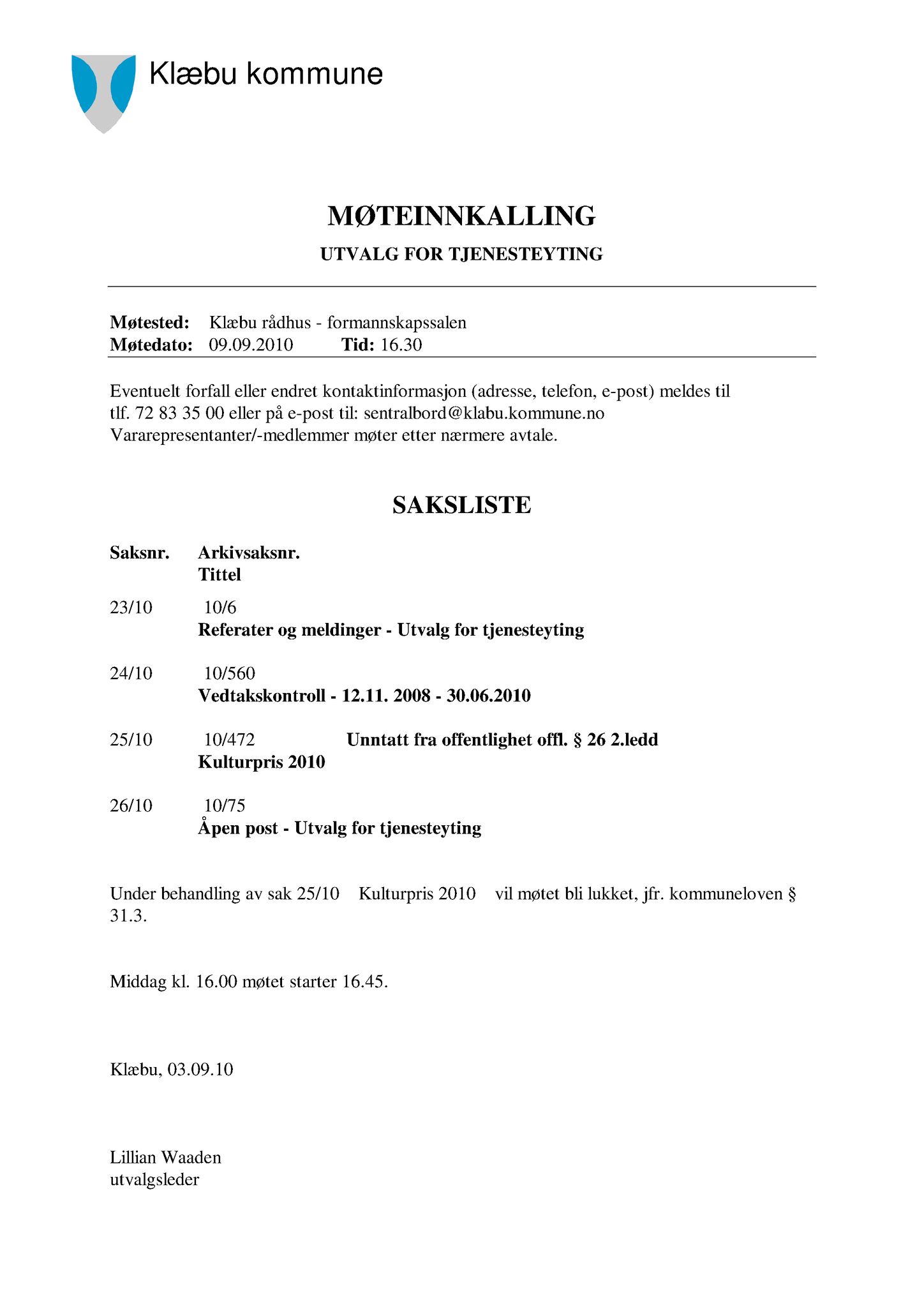 Klæbu Kommune, TRKO/KK/14-UTY/L003: Utvalg for tjenesteyting - Møtedokumenter, 2010, s. 73