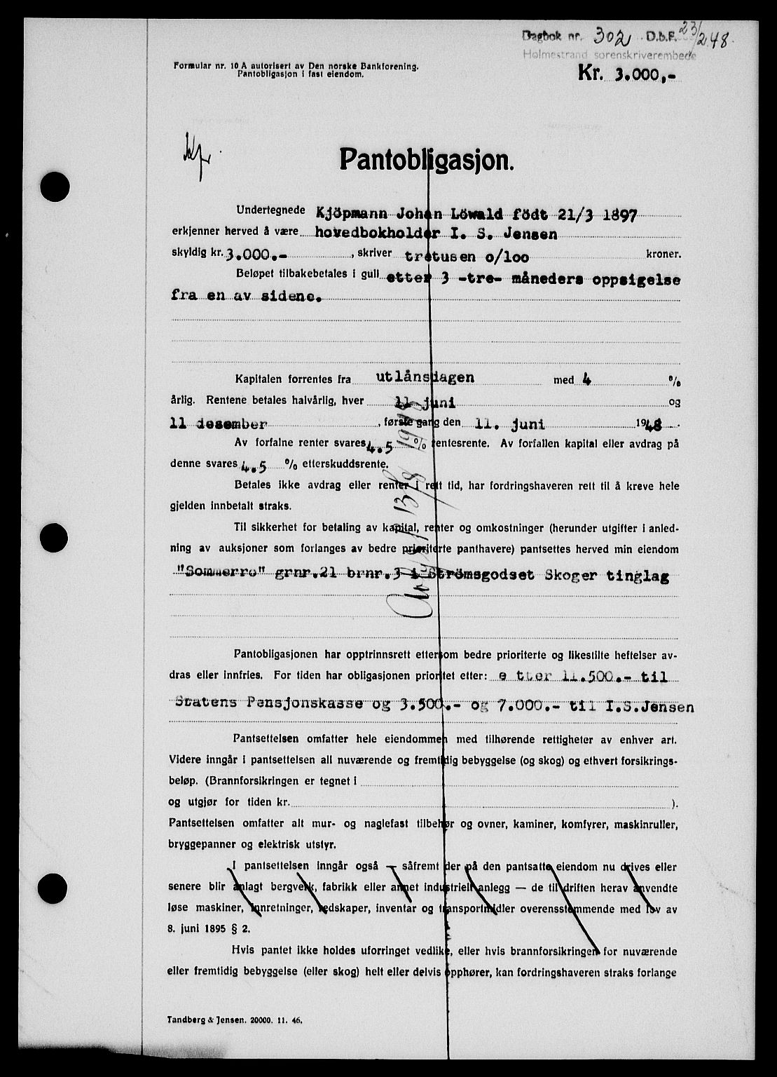 Holmestrand sorenskriveri, SAKO/A-67/G/Ga/Gab/L0058: Pantebok nr. B-58, 1947-1948, Dagboknr: 302/1948