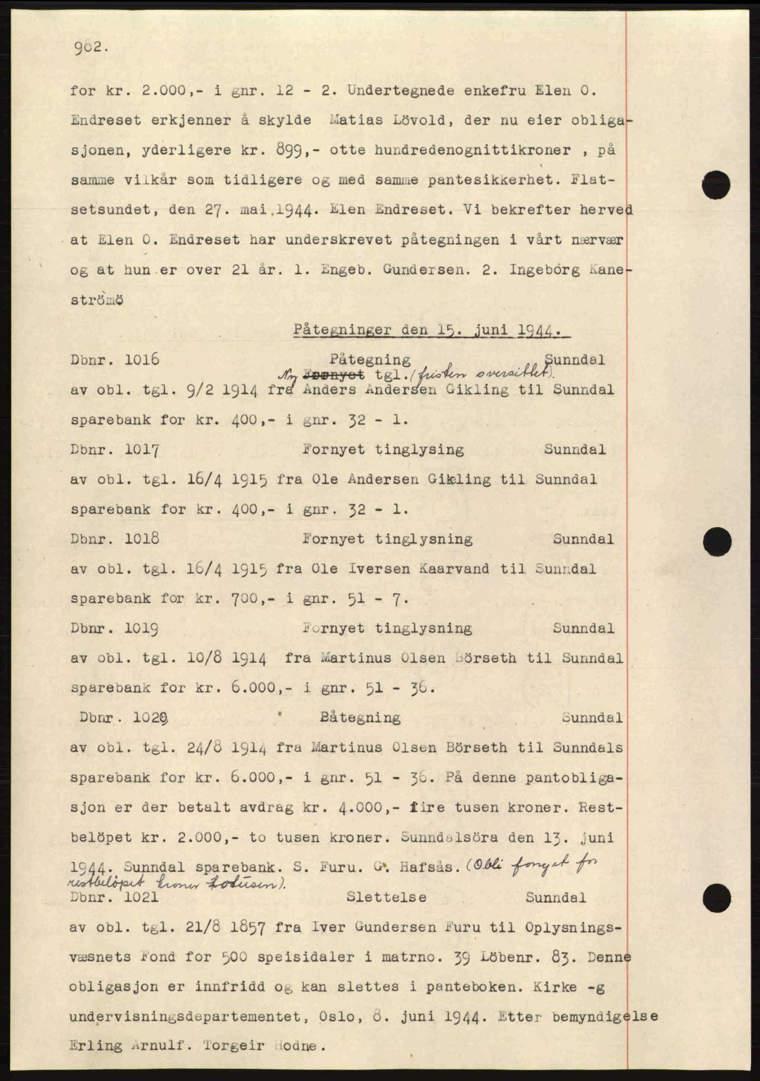 Nordmøre sorenskriveri, AV/SAT-A-4132/1/2/2Ca: Pantebok nr. C81, 1940-1945, Dagboknr: 1016/1944