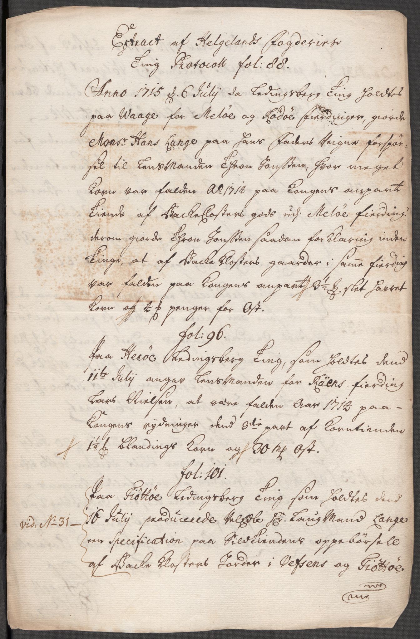 Rentekammeret inntil 1814, Reviderte regnskaper, Fogderegnskap, RA/EA-4092/R65/L4513: Fogderegnskap Helgeland, 1714-1715, s. 182