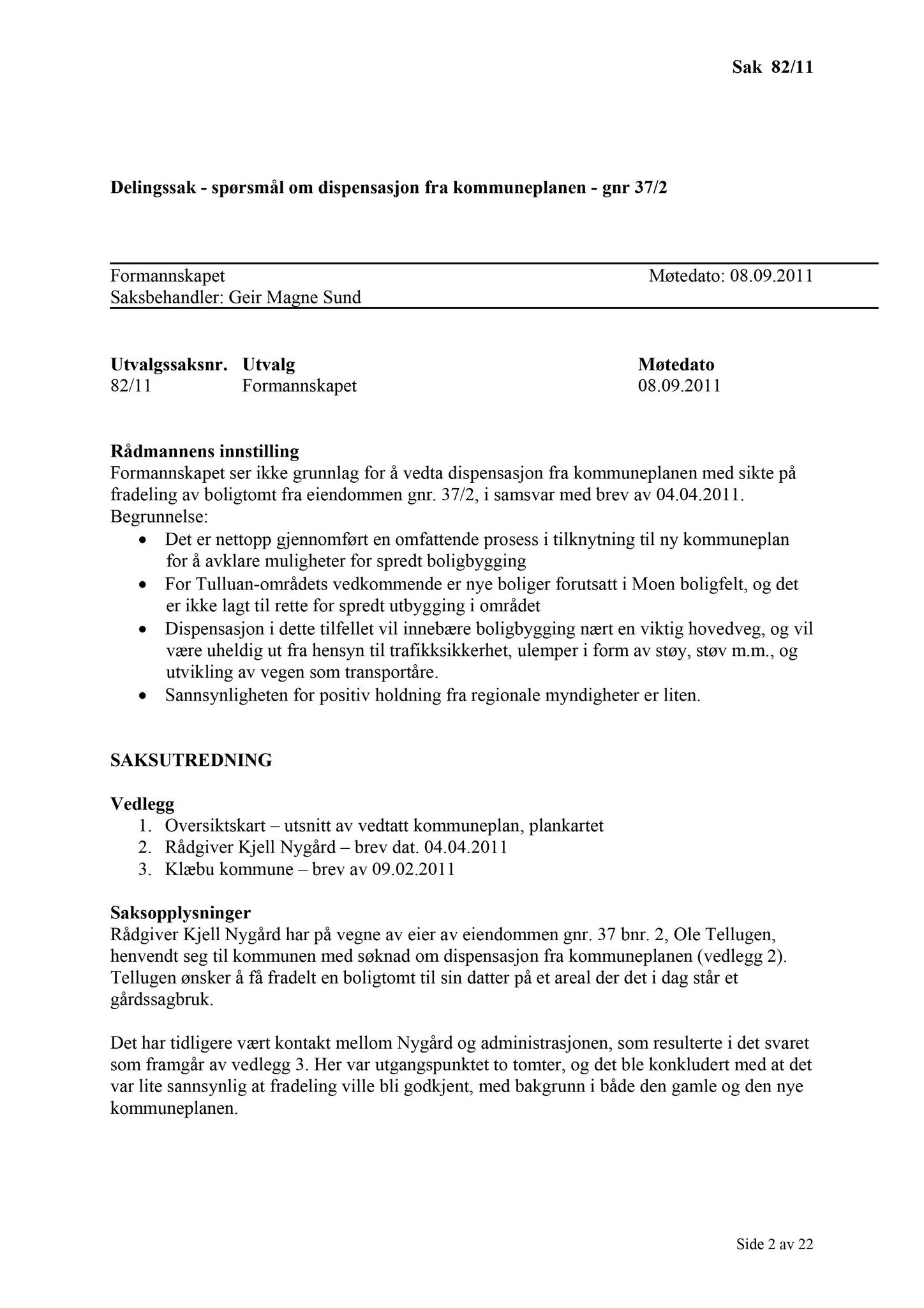 Klæbu Kommune, TRKO/KK/02-FS/L004: Formannsskapet - Møtedokumenter, 2011, s. 2038