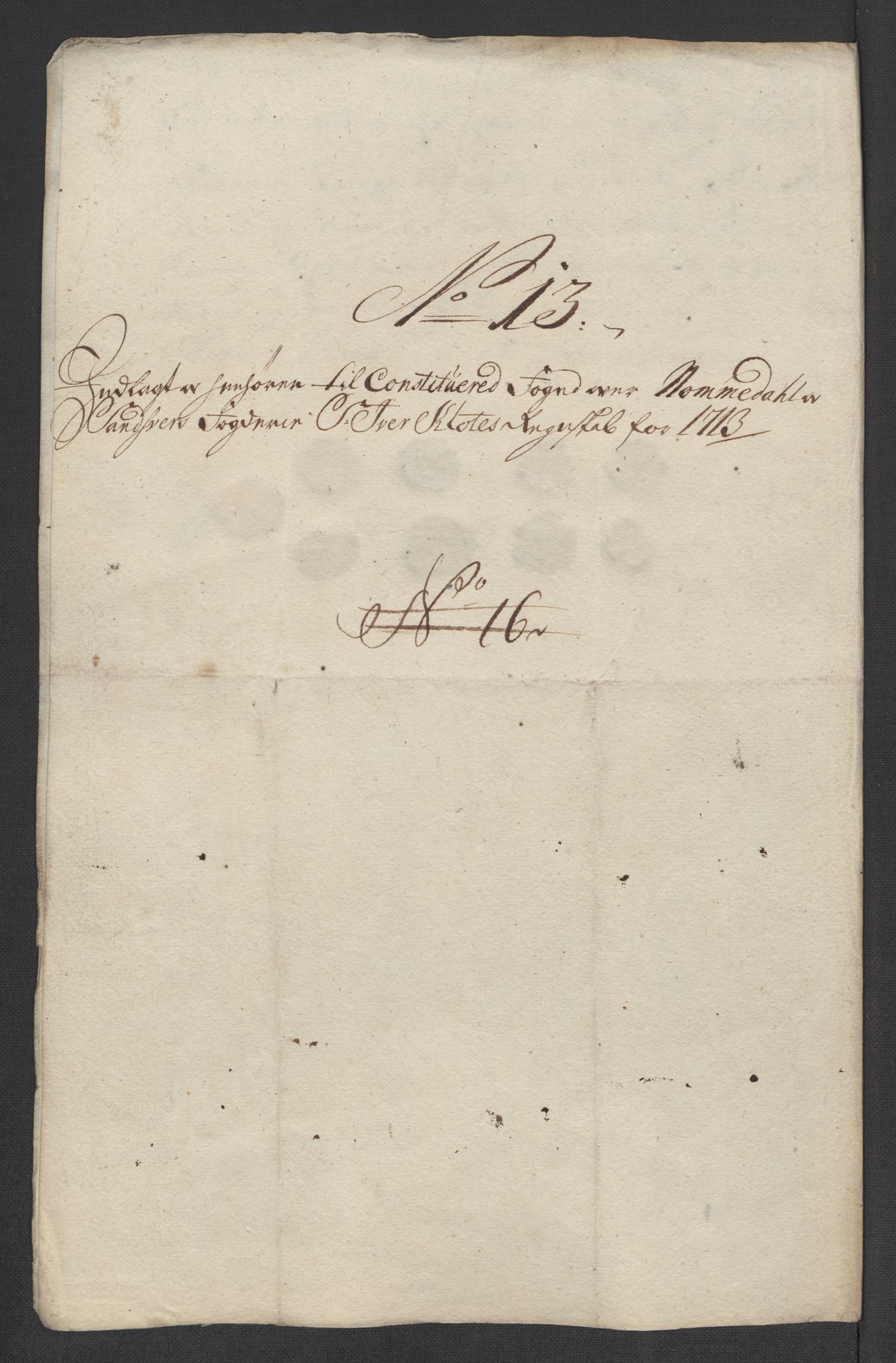 Rentekammeret inntil 1814, Reviderte regnskaper, Fogderegnskap, RA/EA-4092/R24/L1588: Fogderegnskap Numedal og Sandsvær, 1713, s. 312