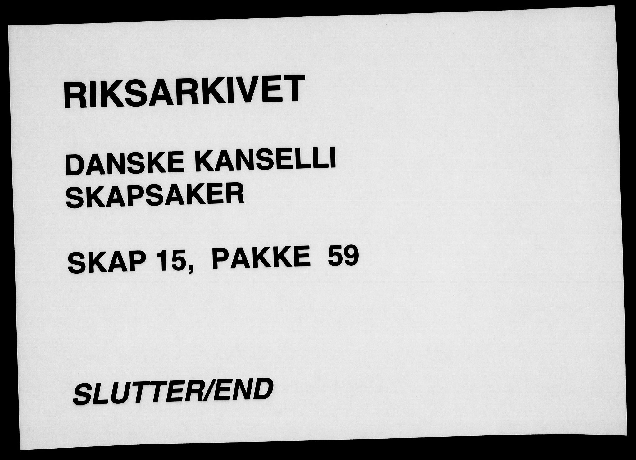 Danske Kanselli, Skapsaker, AV/RA-EA-4061/F/L0073: Skap 15, pakke 52-75, 1618-1719, s. 82