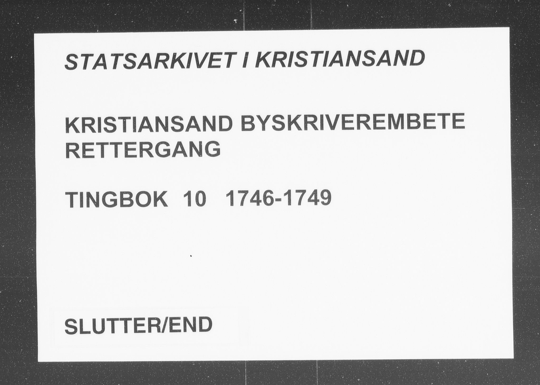 Kristiansand byrett, AV/SAK-1223-0001/F/Fa/L0011: Bytingsprotokoll nr. 10, 1746-1749