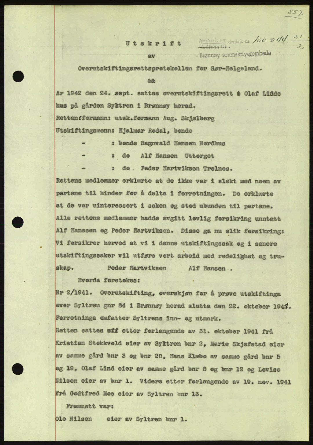 Brønnøy sorenskriveri, SAT/A-4170/1/2/2C: Pantebok nr. 23, 1943-1944, Dagboknr: 100/1944