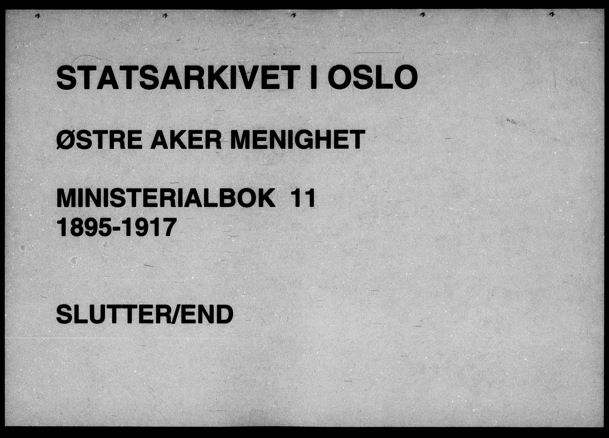 Østre Aker prestekontor Kirkebøker, AV/SAO-A-10840/F/Fa/L0011: Ministerialbok nr. I 11, 1895-1917