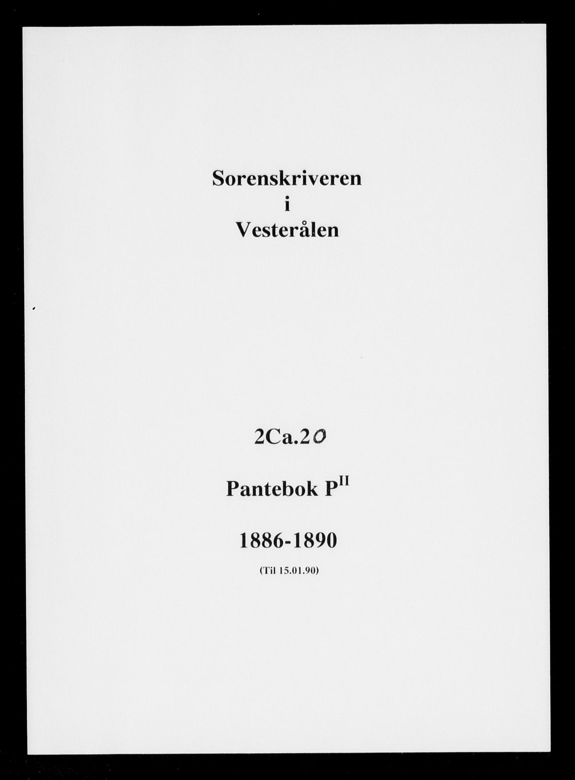 Vesterålen sorenskriveri, SAT/A-4180/1/2/2Ca/L0020: Pantebok nr. P-II, 1886-1890