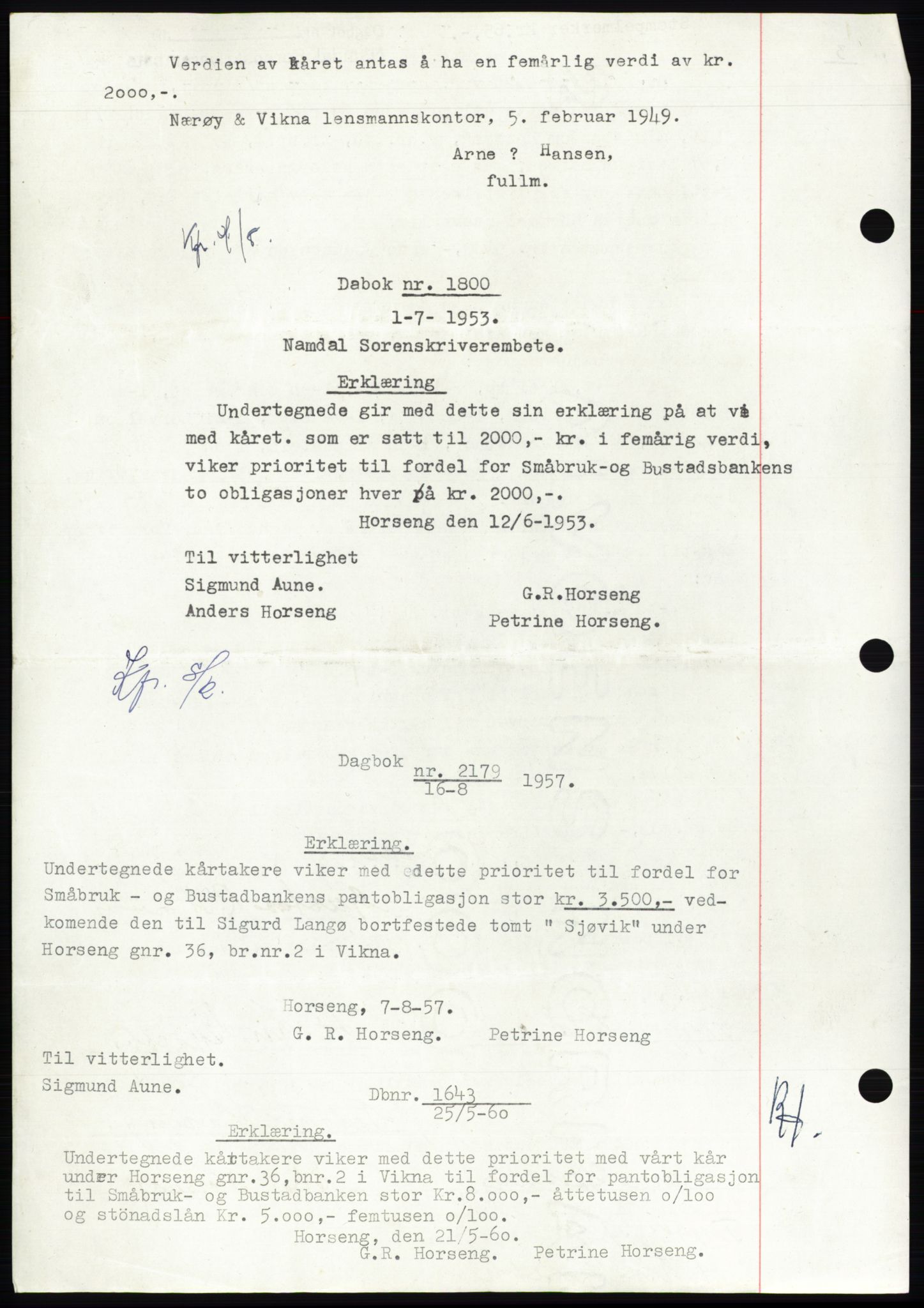 Namdal sorenskriveri, SAT/A-4133/1/2/2C: Pantebok nr. -, 1949-1949, Dagboknr: 1643/1949