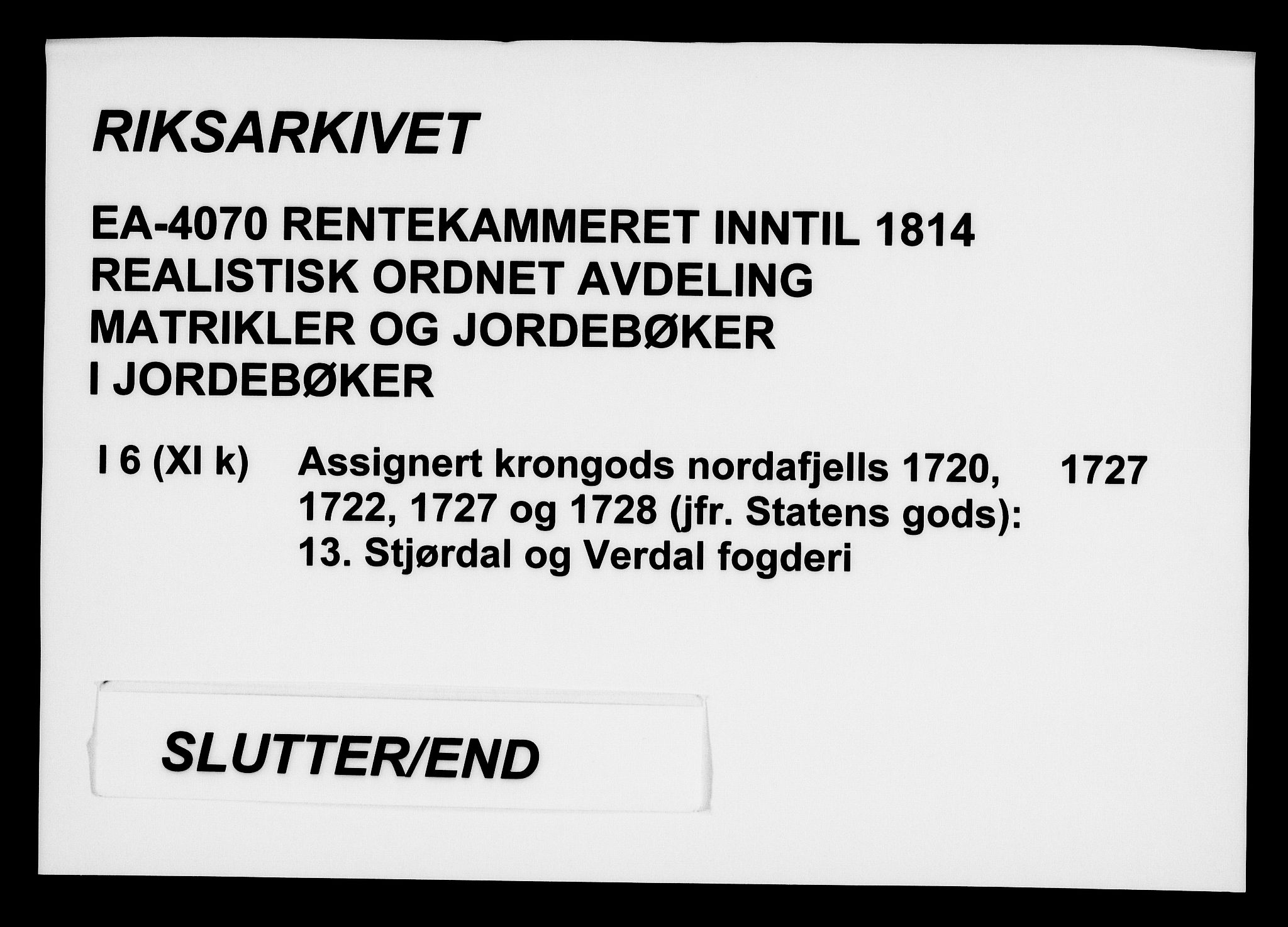 Rentekammeret inntil 1814, Realistisk ordnet avdeling, AV/RA-EA-4070/N/Na/L0006/0013: [XI k]: Assignert krongods nordafjells (1720, 1722, 1727 og 1728): / Stjørdal og Verdal fogderi, 1727