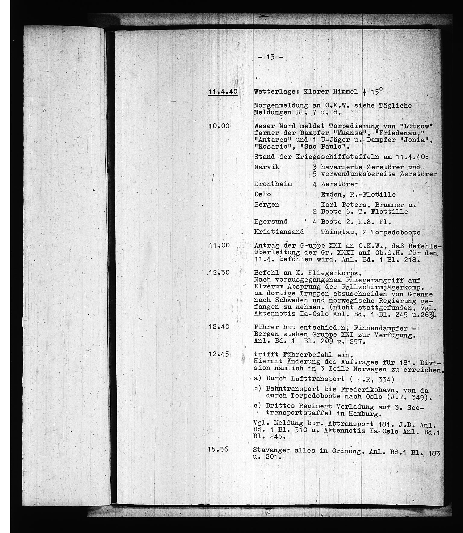 Documents Section, AV/RA-RAFA-2200/V/L0075: Amerikansk mikrofilm "Captured German Documents".
Box No. 714.  FKA jnr. 615/1954., 1940, s. 218