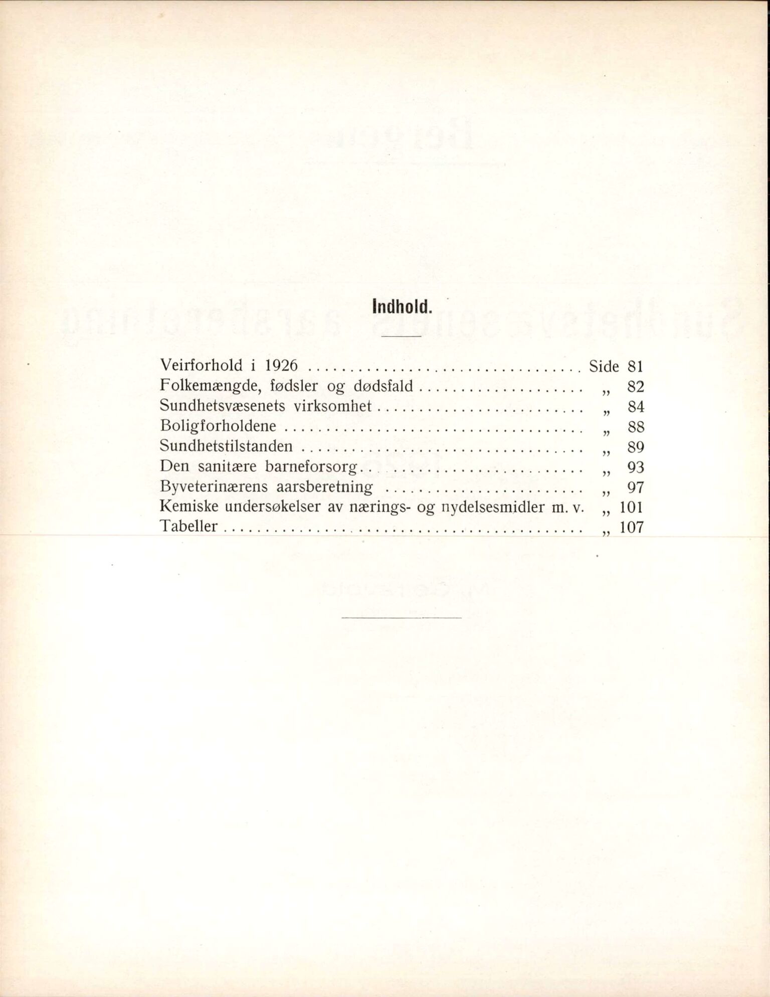 Bergen kommune, Sunnhetsvesen (Bergen helseråd), BBA/A-2617/X/Xa/L0019: Årsmelding, 1926