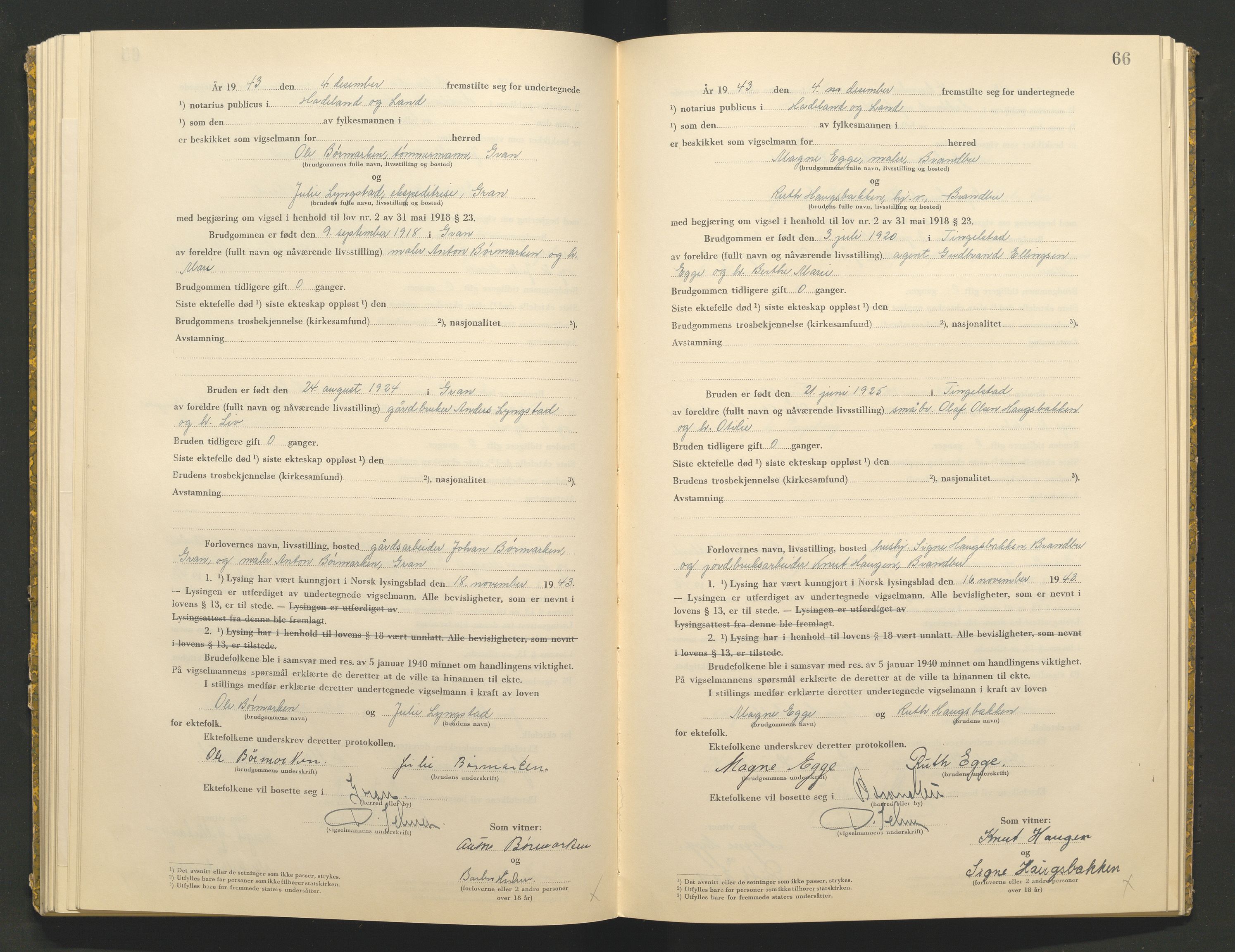 Hadeland og Land tingrett, AV/SAH-TING-010/L/Lb/L0002: Vigselbok, 1943-1944, s. 66