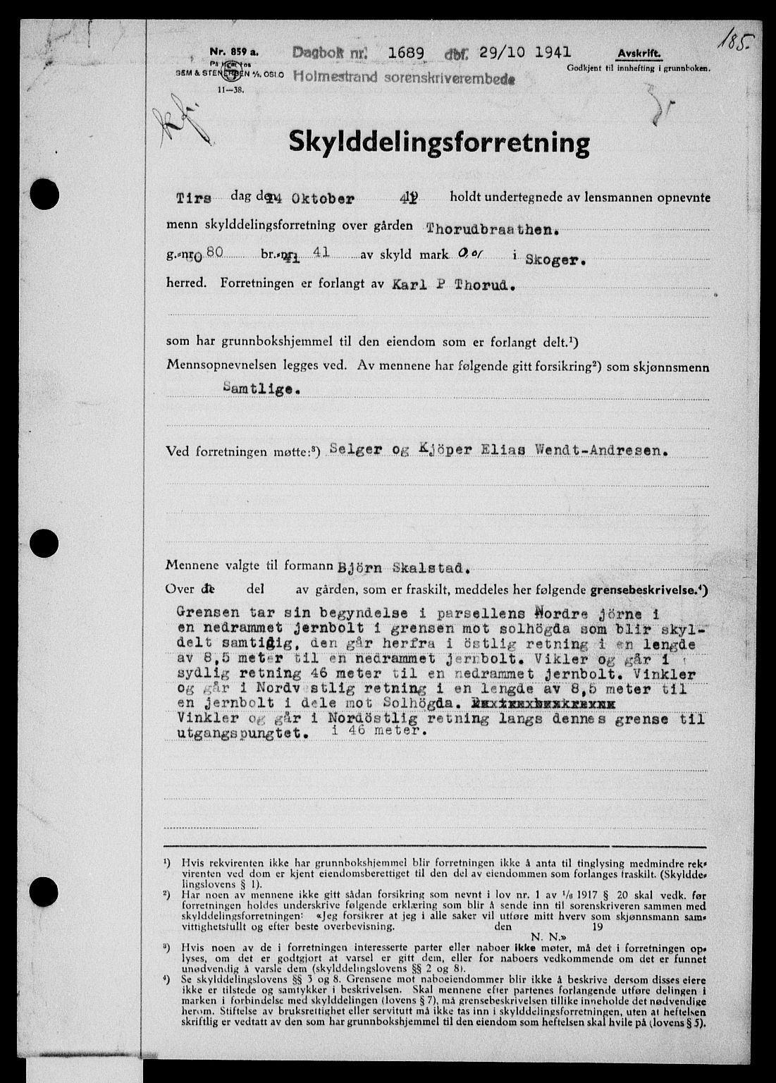 Holmestrand sorenskriveri, SAKO/A-67/G/Ga/Gaa/L0054: Pantebok nr. A-54, 1941-1942, Dagboknr: 1689/1941