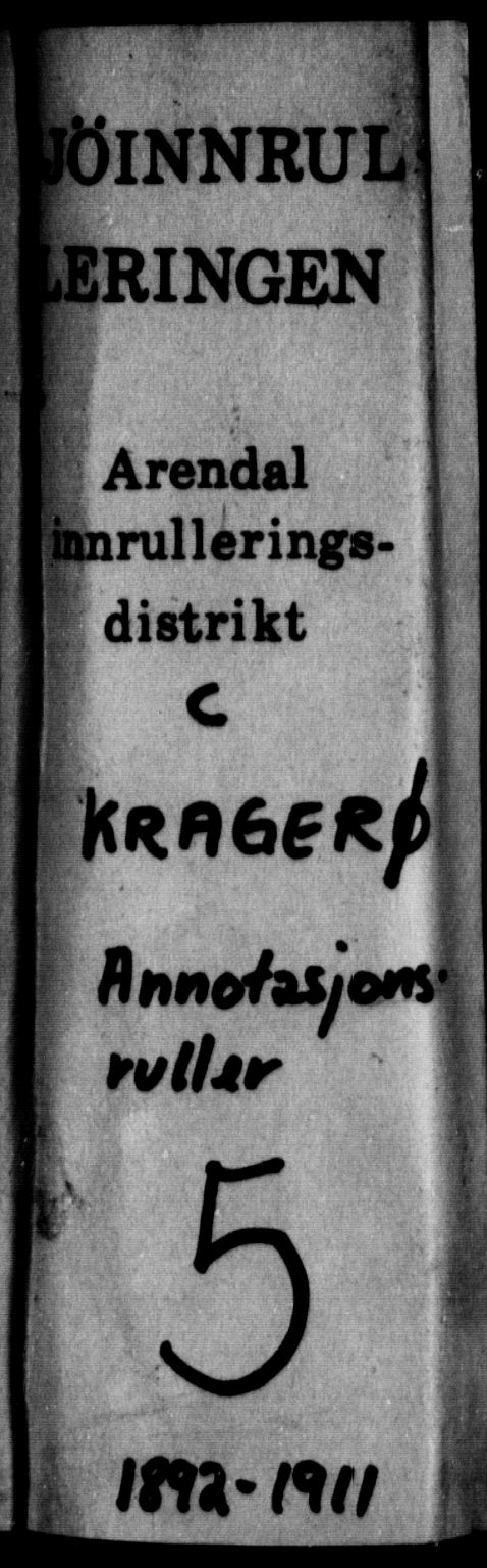 Kragerø innrulleringskontor, SAKO/A-830/F/Fb/L0005: Annotasjonsrulle, 1892-1911, s. 1