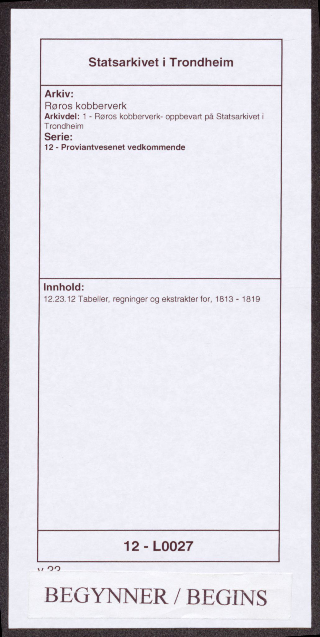 Røros kobberverk, SAT/PA-0211/1/12/L0027: 12.23.12 Tabeller, regninger og ekstrakter for, 1813-1819