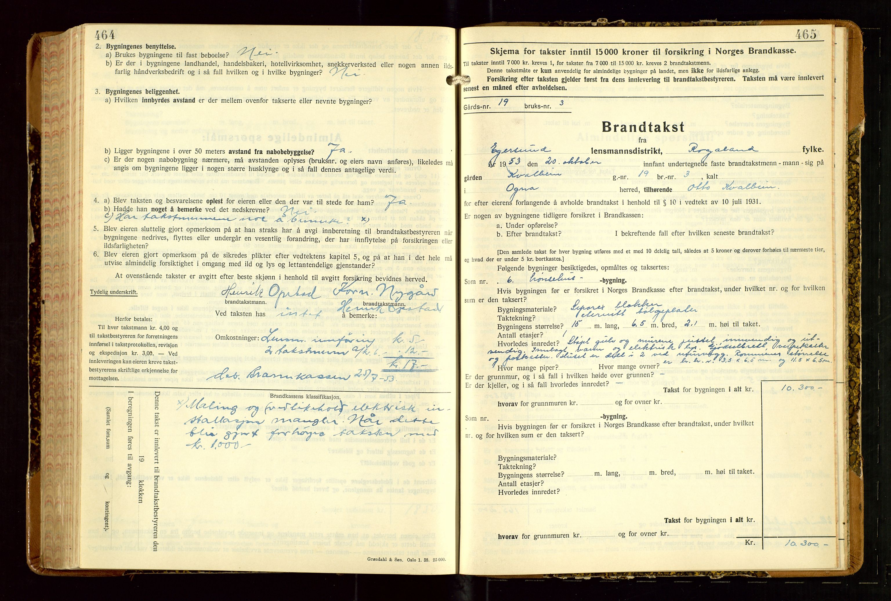 Eigersund lensmannskontor, AV/SAST-A-100171/Gob/L0007: "Brandtakstprotokoll", 1938-1955, s. 464-465