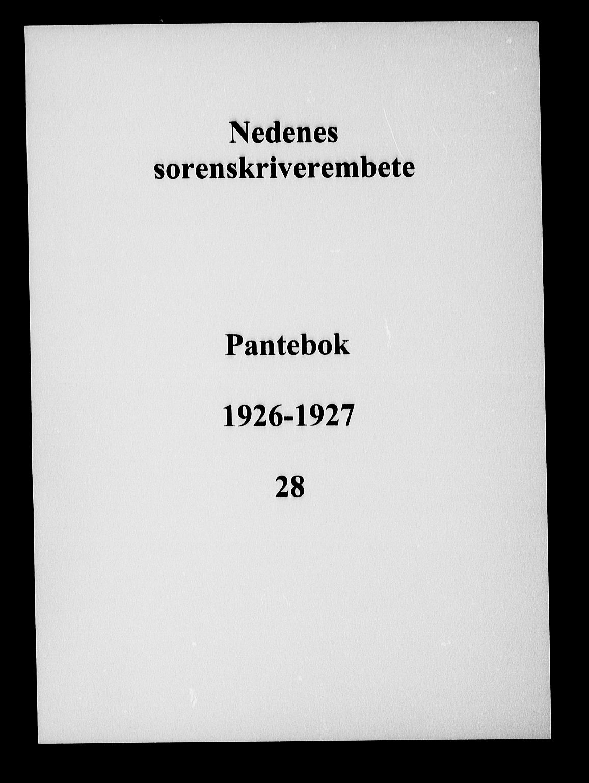 Nedenes sorenskriveri, AV/SAK-1221-0006/G/Gb/Gba/L0032: Pantebok nr. 28, 1926-1927