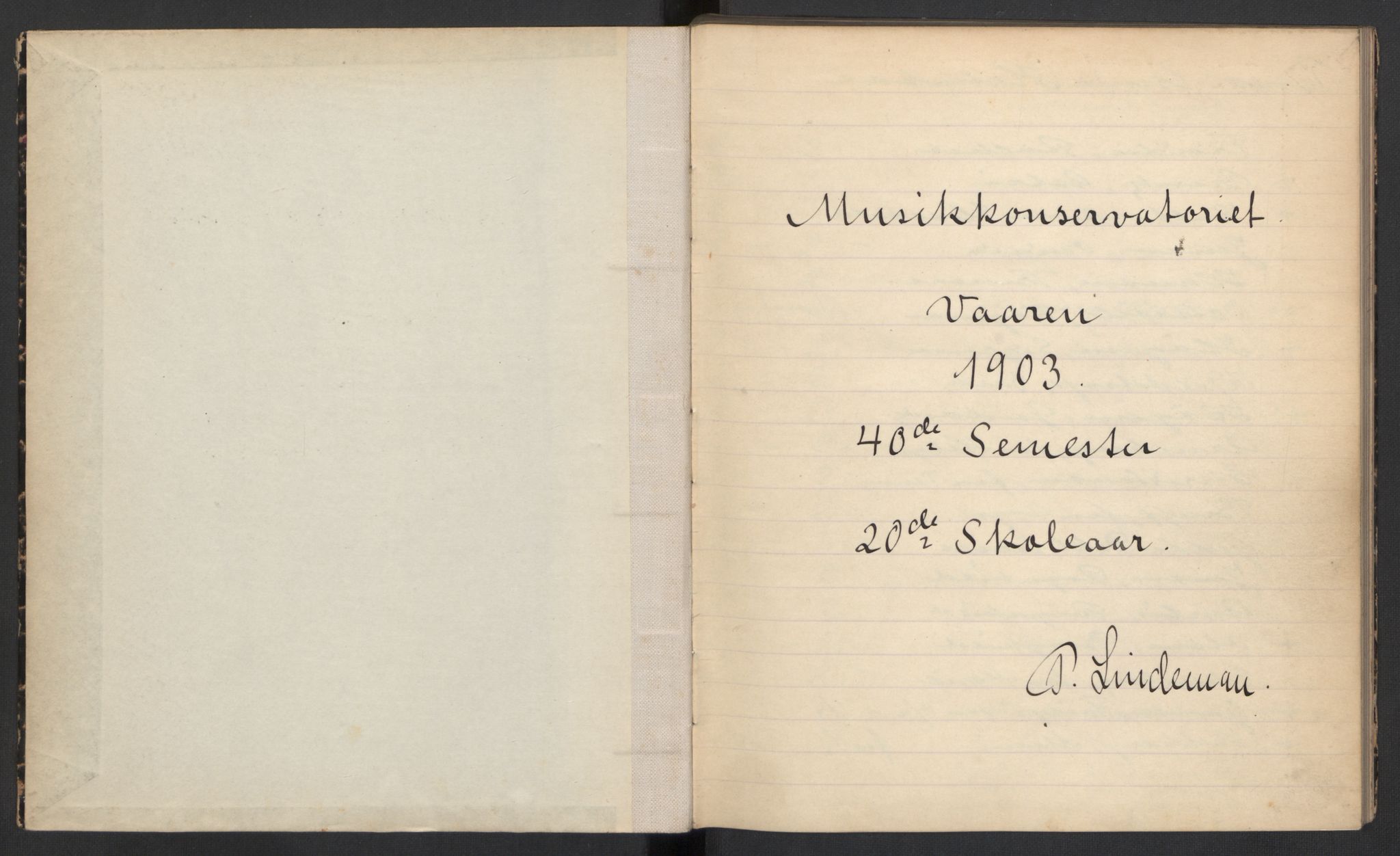 Musikkonservatoriet i Oslo, RA/PA-1761/F/Fa/L0002/0012: Oversikt over lærere, elever, m.m. / Musikkonservatoriet i Oslo - Vårsemesteret, 1903