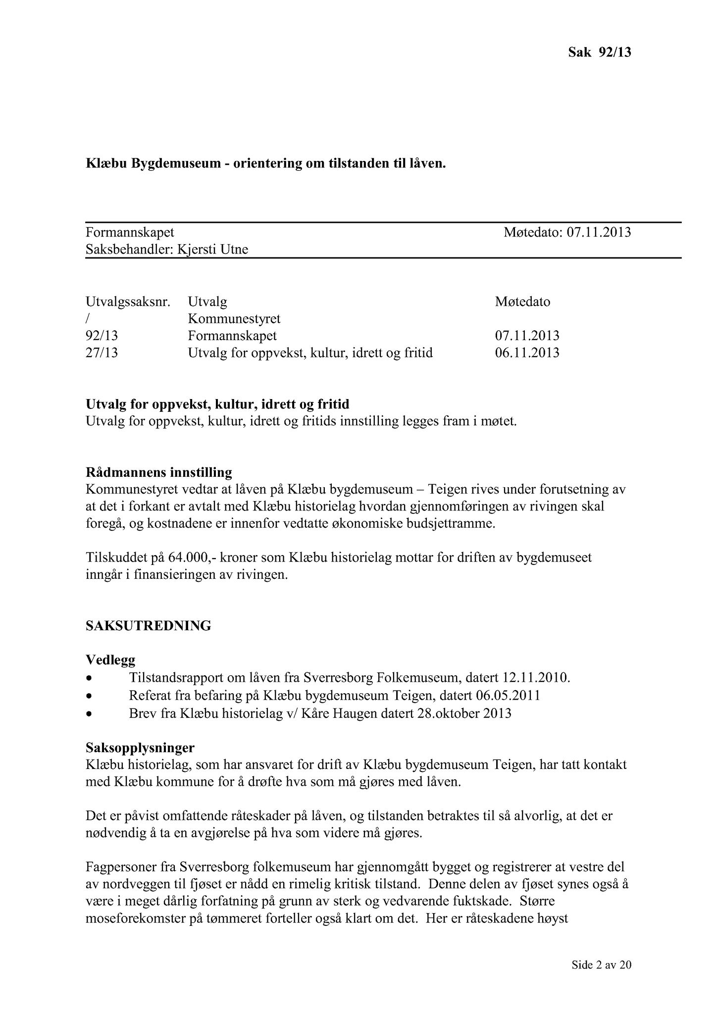 Klæbu Kommune, TRKO/KK/02-FS/L006: Formannsskapet - Møtedokumenter, 2013, s. 2264