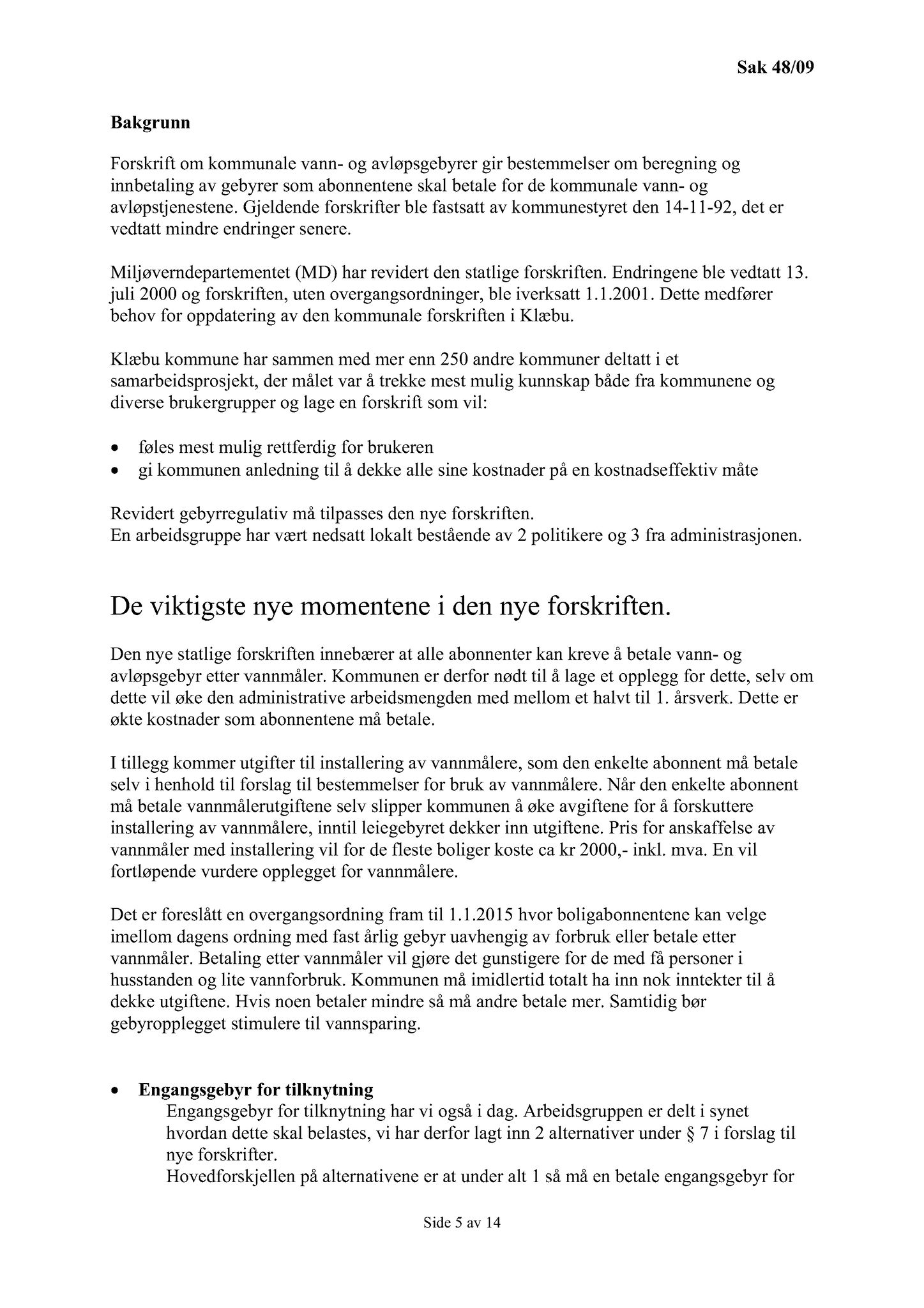 Klæbu Kommune, TRKO/KK/13-NMS/L002: Utvalg for næring, miljø og samferdsel, 2009, s. 44