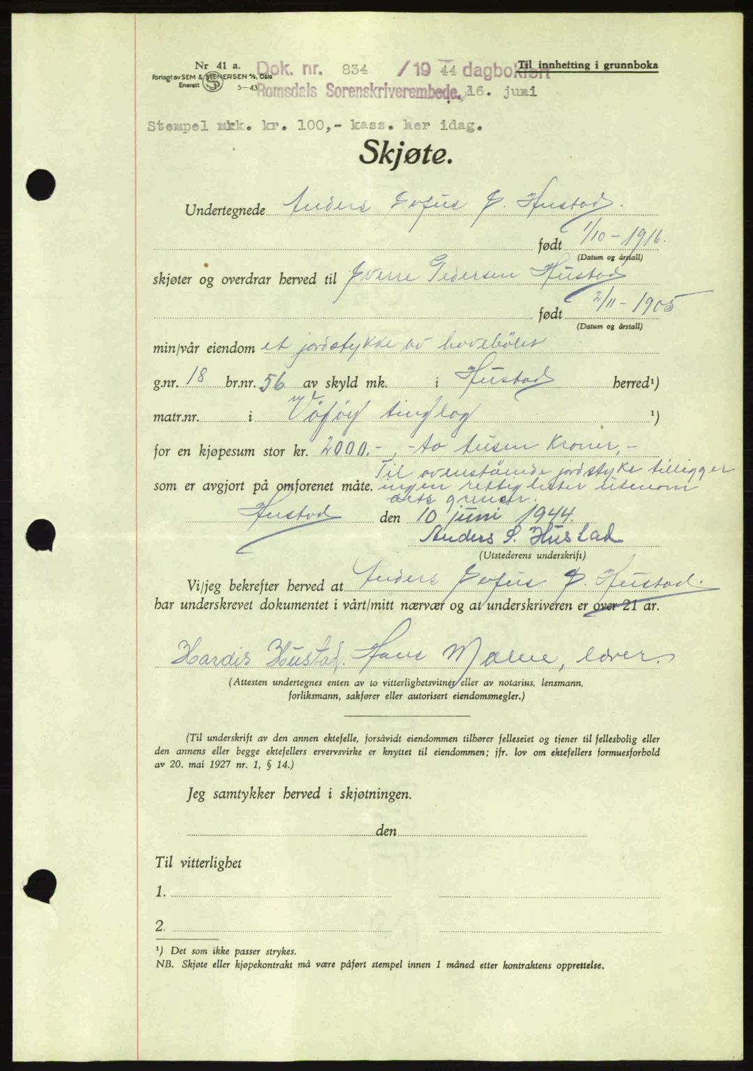 Romsdal sorenskriveri, AV/SAT-A-4149/1/2/2C: Pantebok nr. A16, 1944-1944, Dagboknr: 834/1944