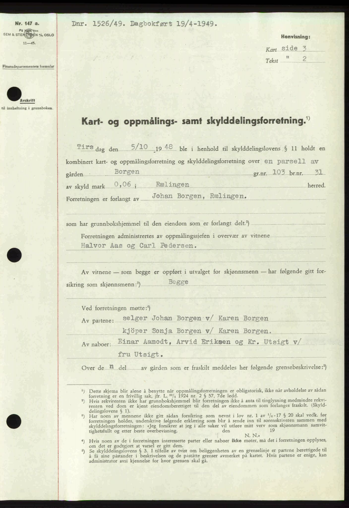 Nedre Romerike sorenskriveri, SAO/A-10469/G/Gb/Gbd/L0025: Pantebok nr. 25, 1949-1949, Dagboknr: 1526/1949