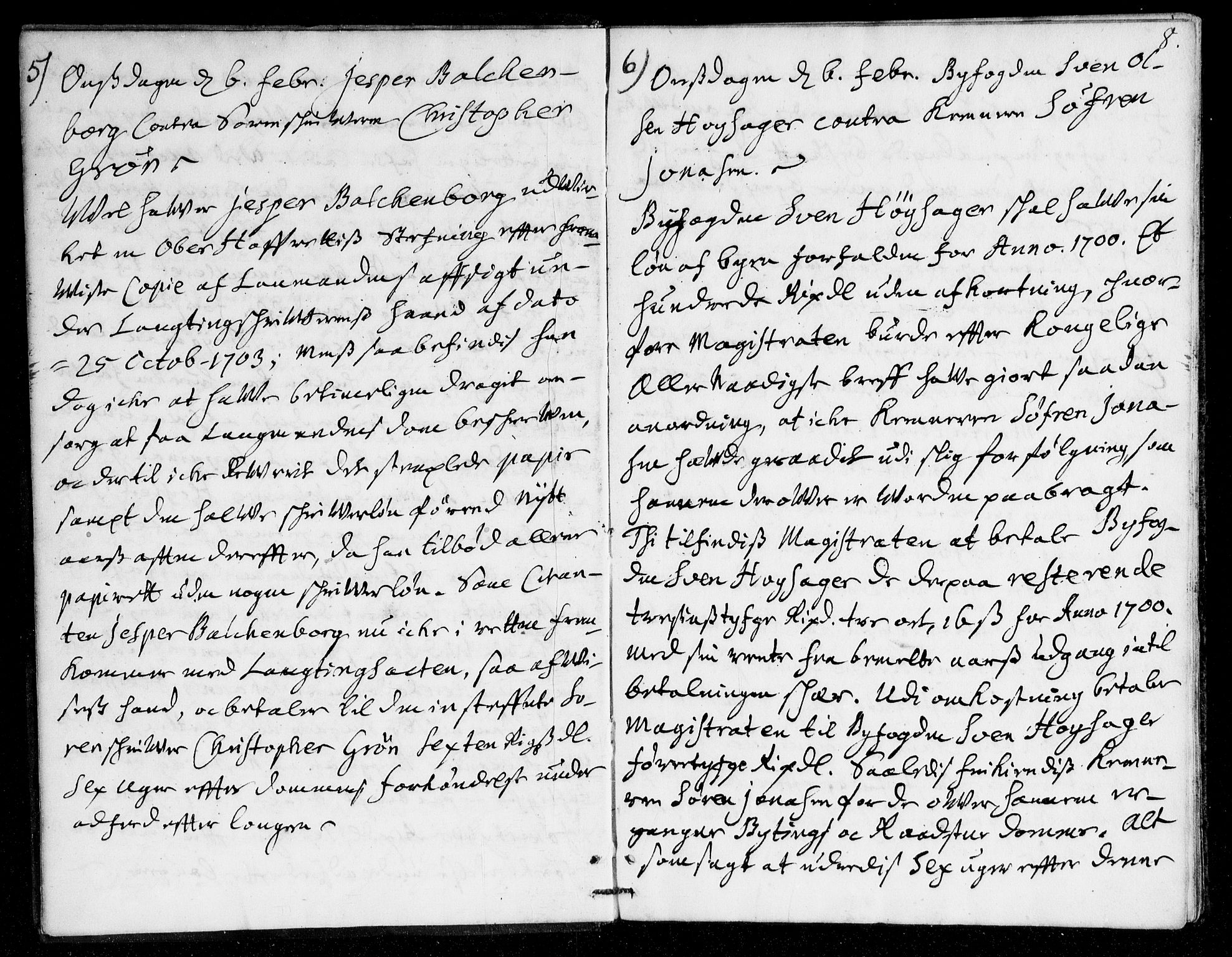 Overhoffretten 1667-1797, AV/RA-EA-2884/Aa/L0035: Avsiktsprotokoll, 1704, s. 7b-8a