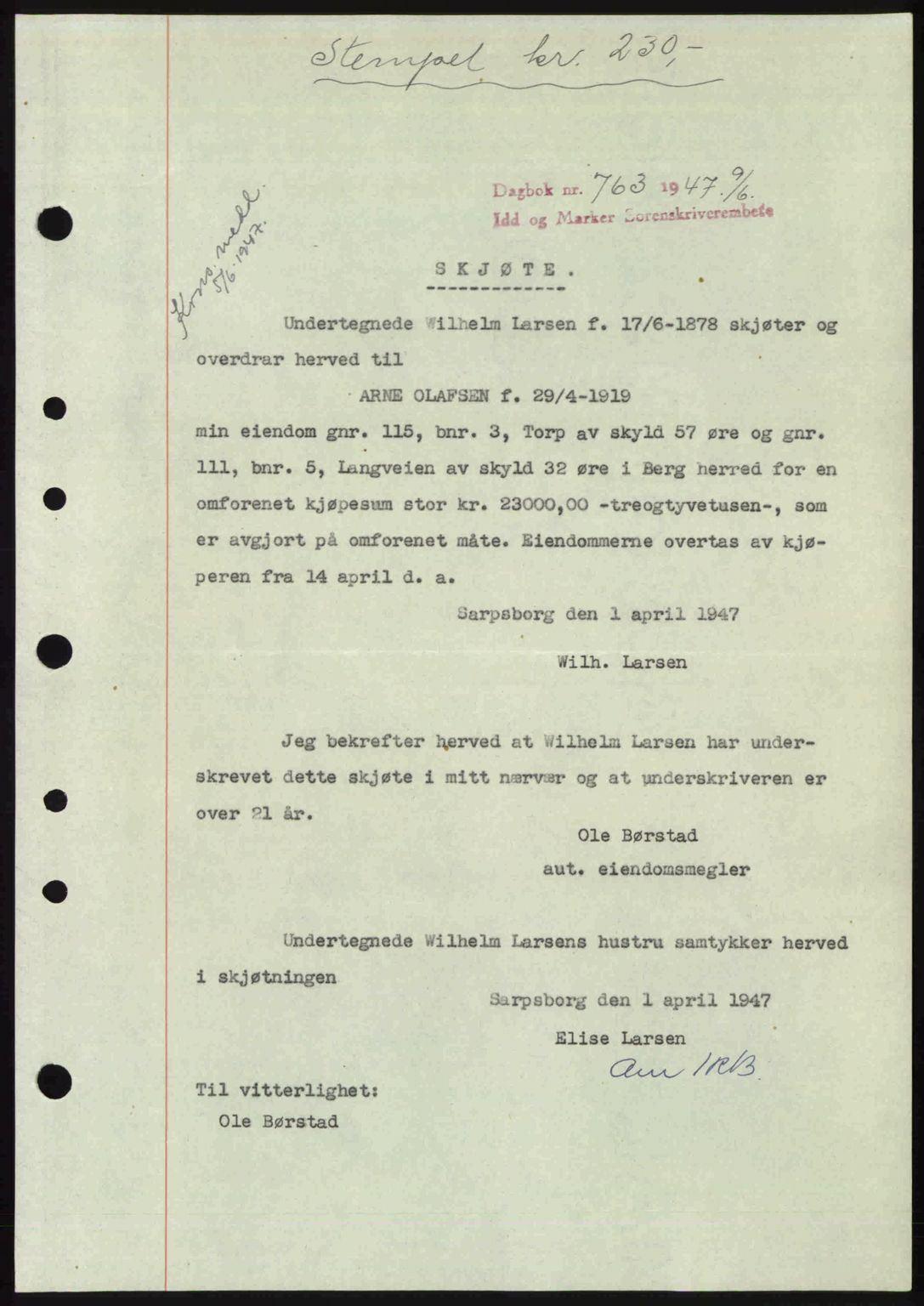 Idd og Marker sorenskriveri, SAO/A-10283/G/Gb/Gbb/L0009: Pantebok nr. A9, 1946-1947, Dagboknr: 763/1947