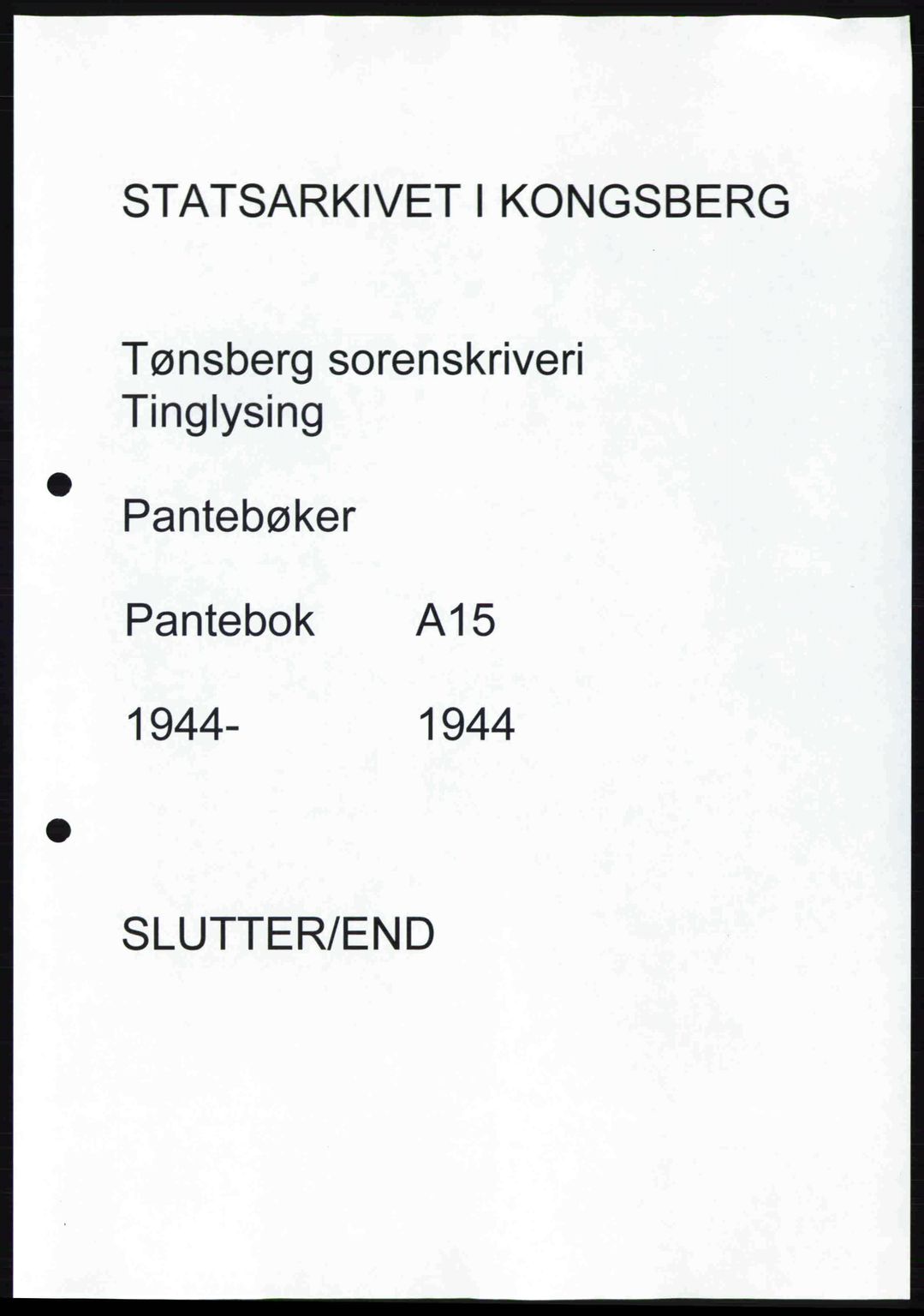 Tønsberg sorenskriveri, AV/SAKO-A-130/G/Ga/Gaa/L0015: Pantebok nr. A15, 1944-1944