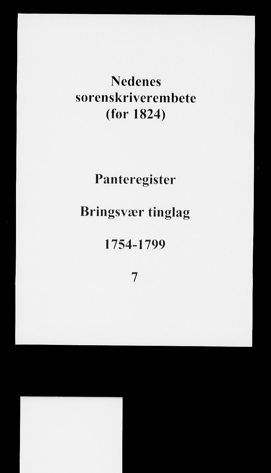 Nedenes sorenskriveri før 1824, SAK/1221-0007/G/Ga/L0007: Panteregister nr. 7, 1754-1799
