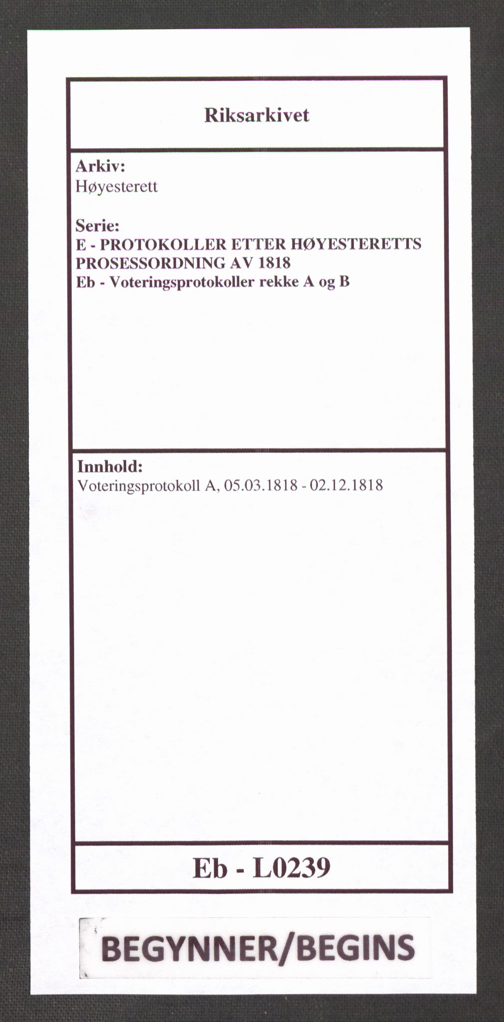 Høyesterett, RA/S-1002/E/Eb/Ebb/L0004/0002: Voteringsprotokoller / Voteringsprotokoll, 1818