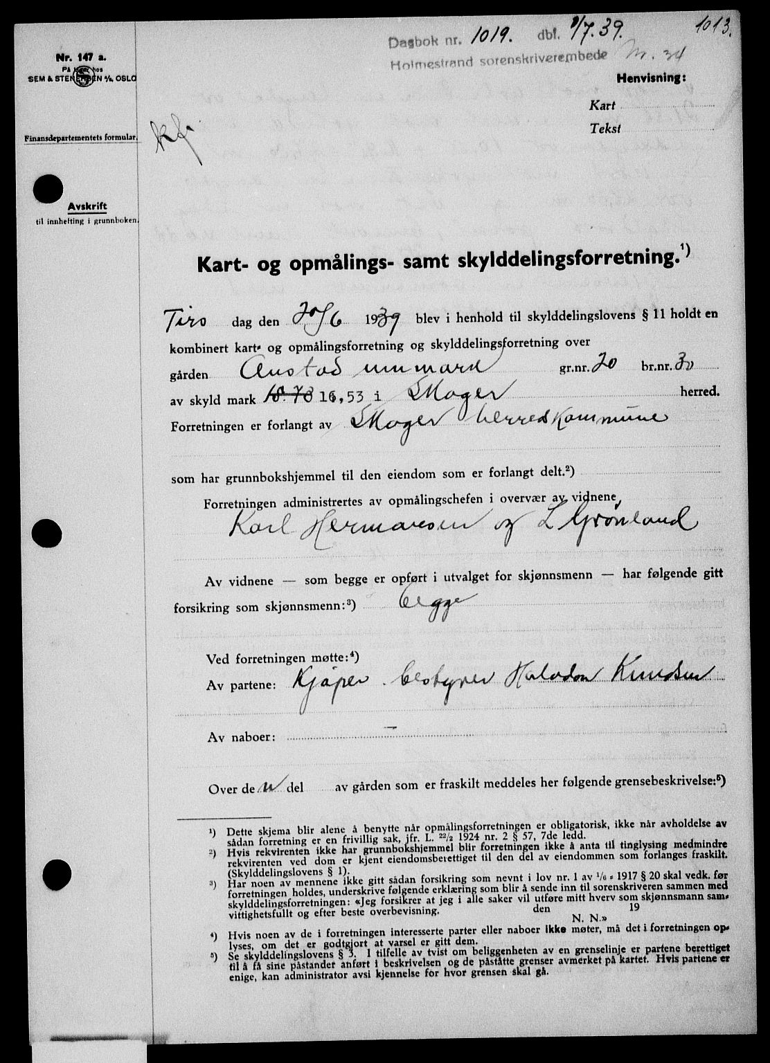 Holmestrand sorenskriveri, SAKO/A-67/G/Ga/Gaa/L0050: Pantebok nr. A-50, 1938-1939, Dagboknr: 1019/1939