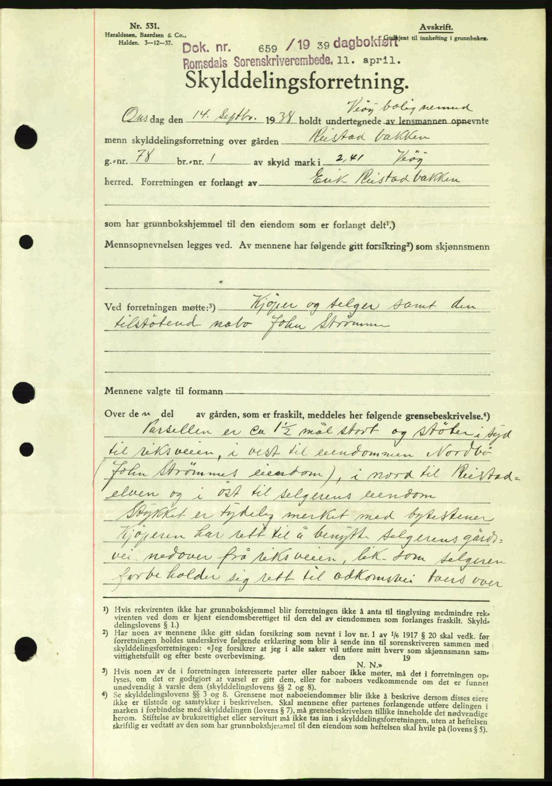 Romsdal sorenskriveri, AV/SAT-A-4149/1/2/2C: Pantebok nr. A6, 1938-1939, Dagboknr: 659/1939