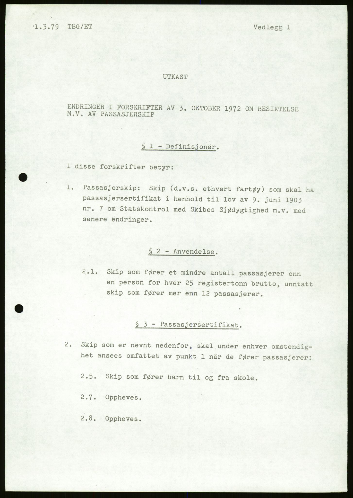 Sjøfartsdirektoratet med forløpere, generelt arkiv, AV/RA-S-1407/D/Du/Duc/L0642/0001: Skipskontrollen - Forskrifter / Forskrift om utleiebåter (2 mapper), 1978-1987, s. 249