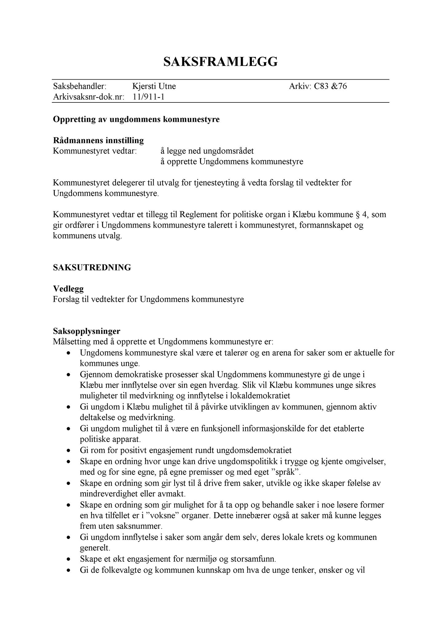 Klæbu Kommune, TRKO/KK/14-UTY/L004: Utvalg for tjenesteyting - Møtedokumenter, 2011, s. 109