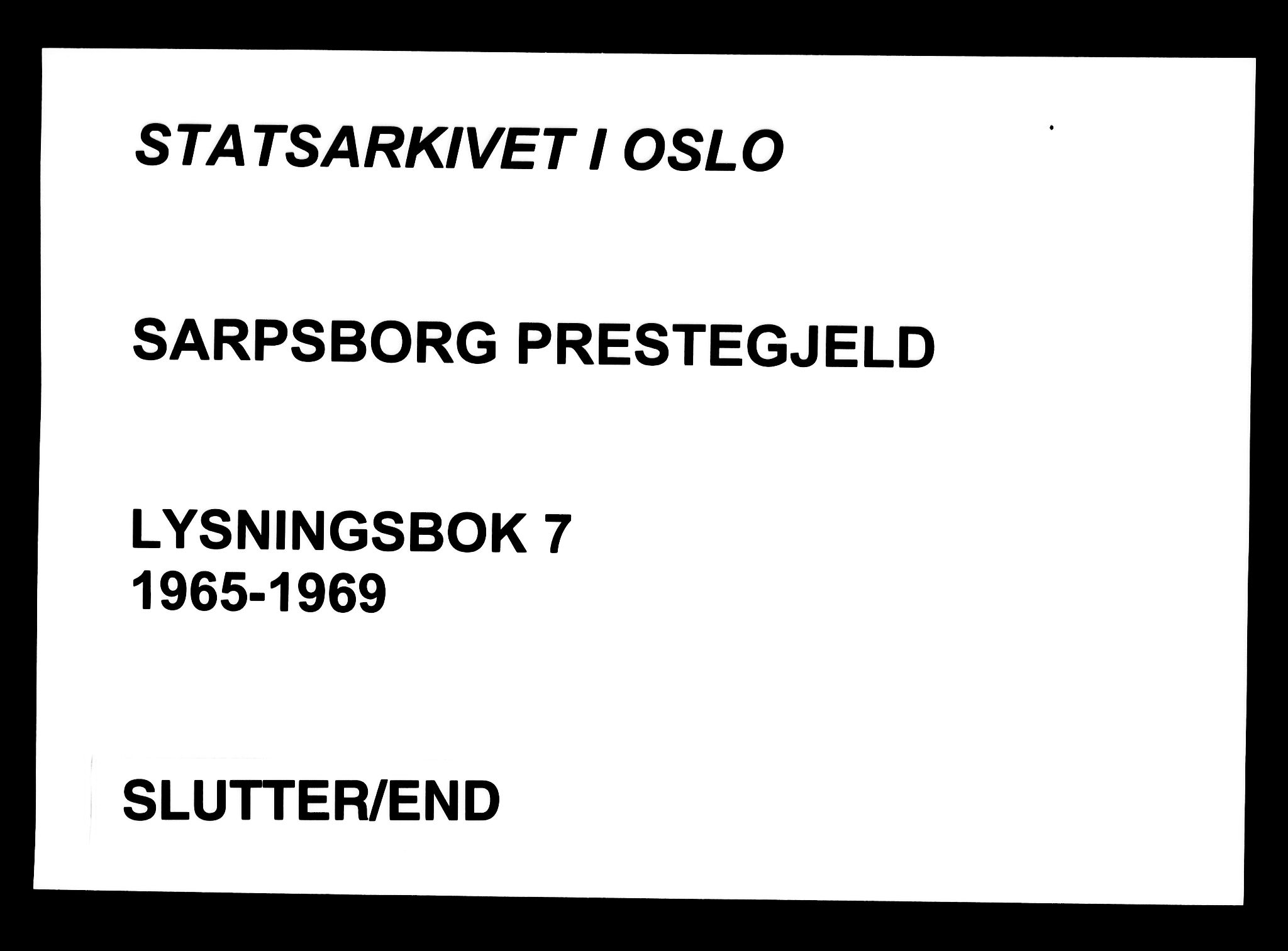 Sarpsborg prestekontor Kirkebøker, AV/SAO-A-2006/H/Ha/L0007: Lysningsprotokoll nr. 7, 1965-1969