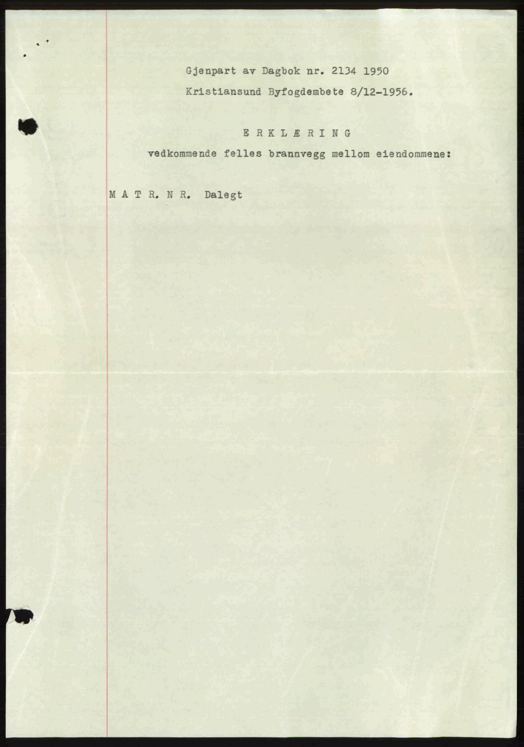 Kristiansund byfogd, AV/SAT-A-4587/A/27: Pantebok nr. 50, 1950-1950, Dagboknr: 2134/1950