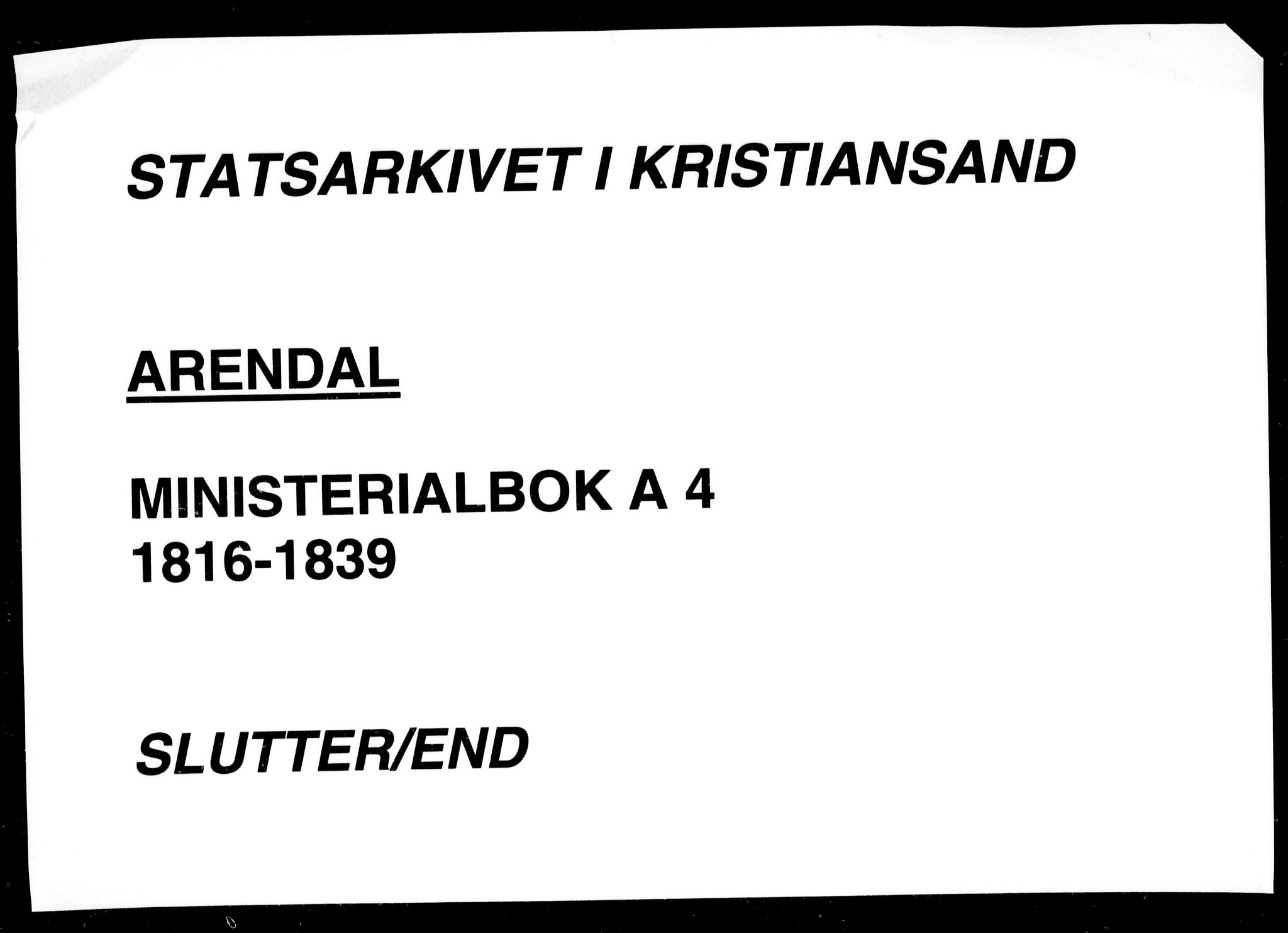 Arendal sokneprestkontor, Trefoldighet, AV/SAK-1111-0040/F/Fa/L0004: Ministerialbok nr. A 4, 1816-1839