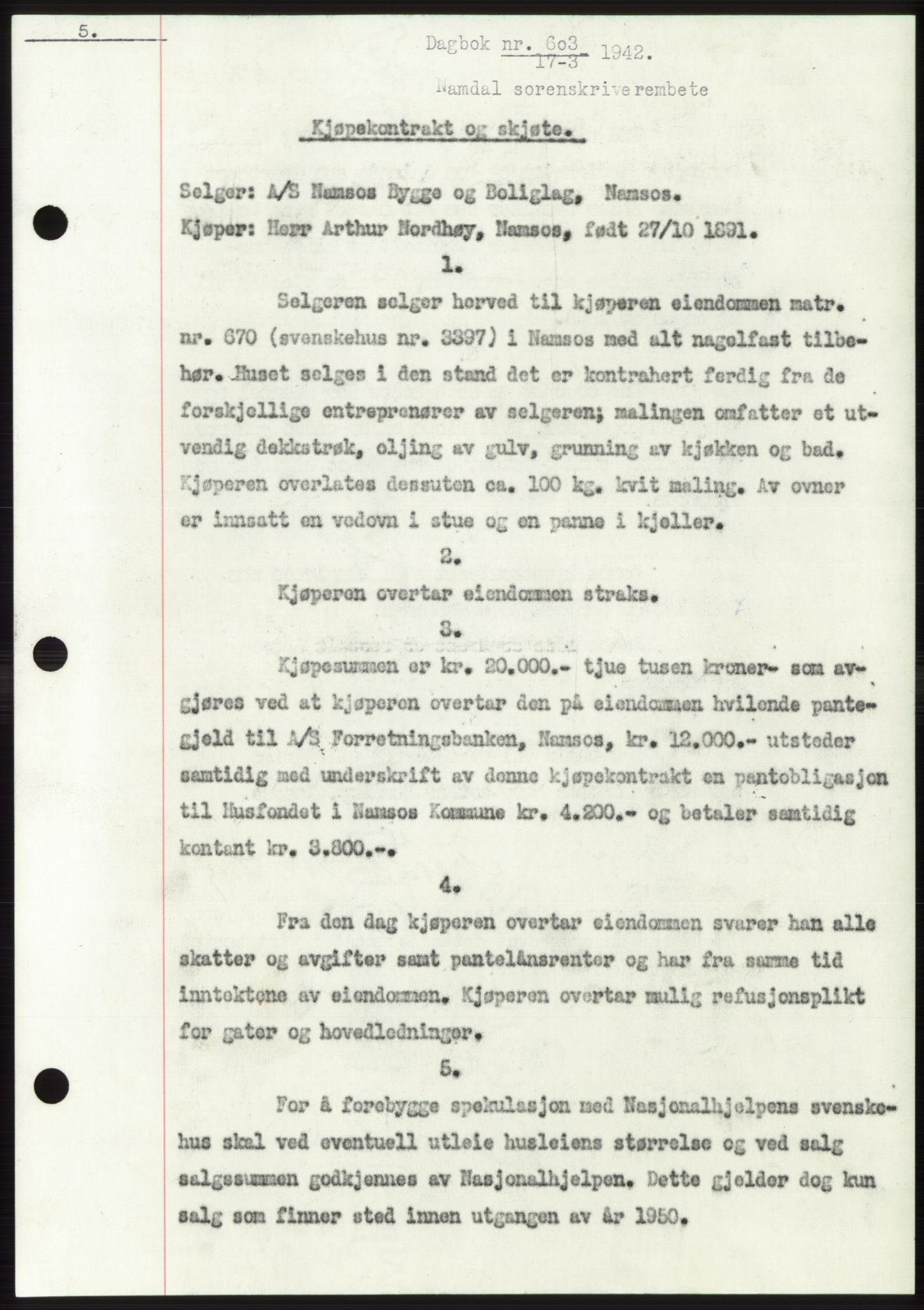 Namdal sorenskriveri, SAT/A-4133/1/2/2C: Pantebok nr. -, 1941-1942, Dagboknr: 603/1942
