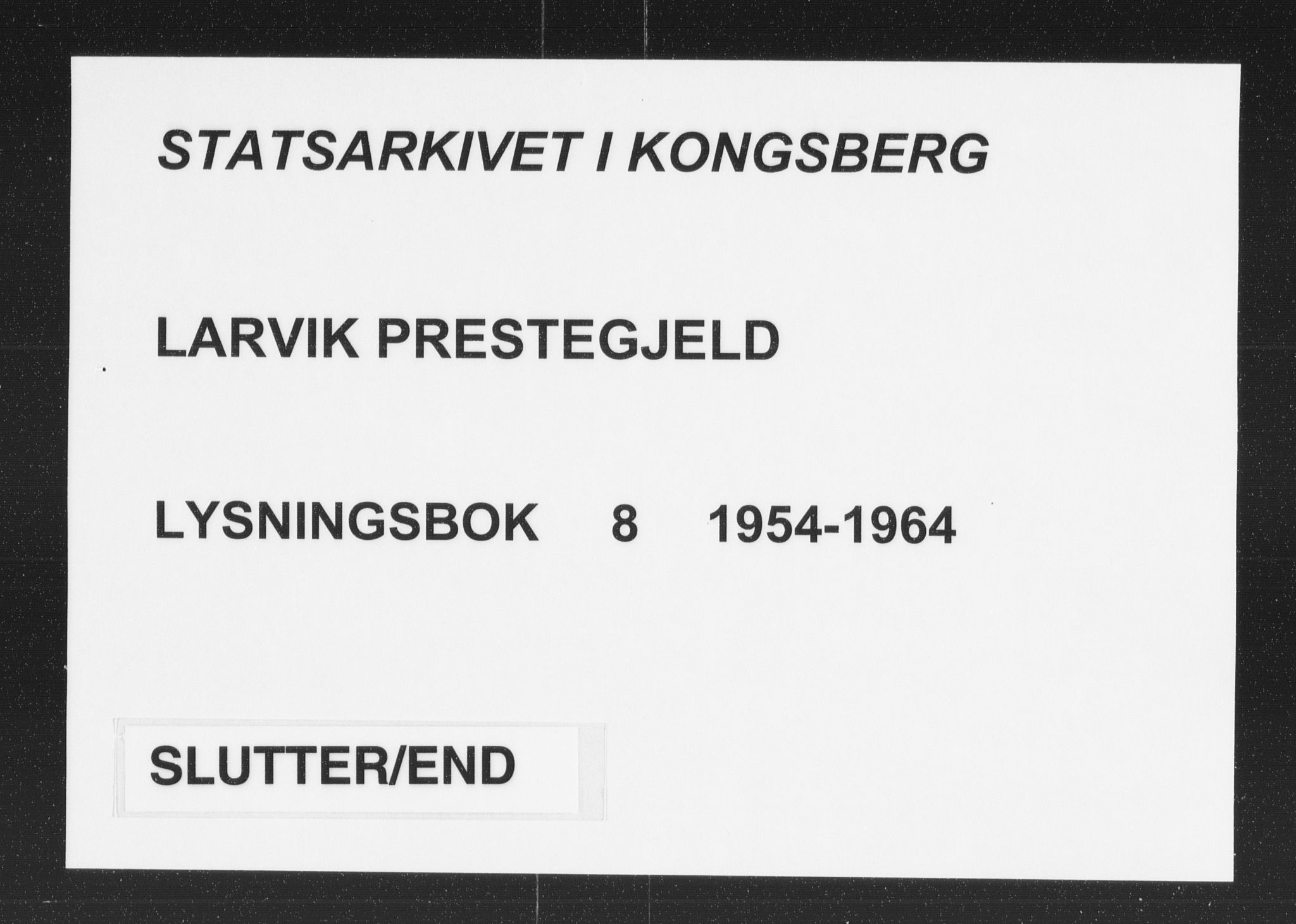 Larvik kirkebøker, AV/SAKO-A-352/H/Ha/L0008: Lysningsprotokoll nr. 8, 1954-1964