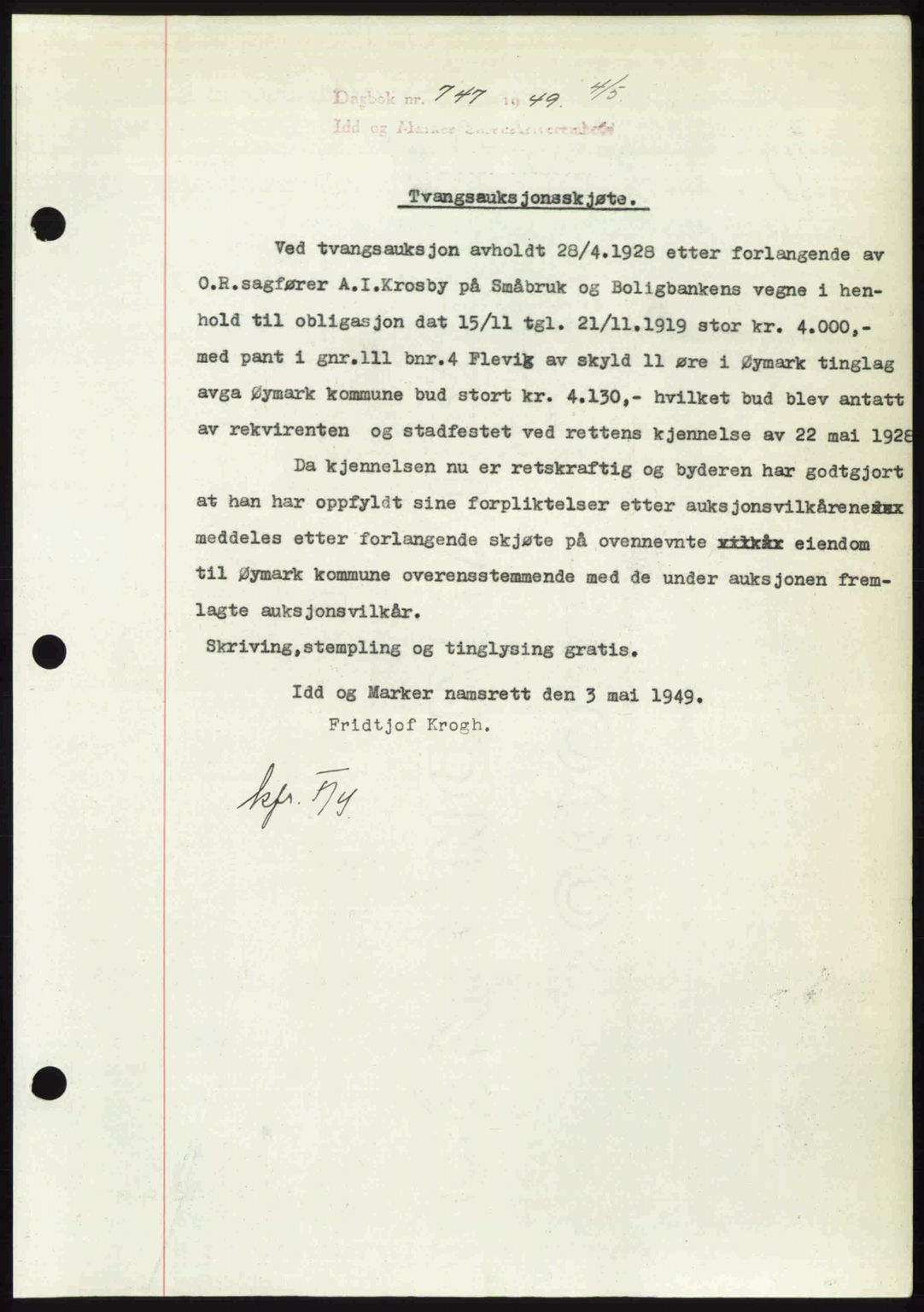 Idd og Marker sorenskriveri, AV/SAO-A-10283/G/Gb/Gbb/L0012: Pantebok nr. A12, 1949-1949, Dagboknr: 747/1949