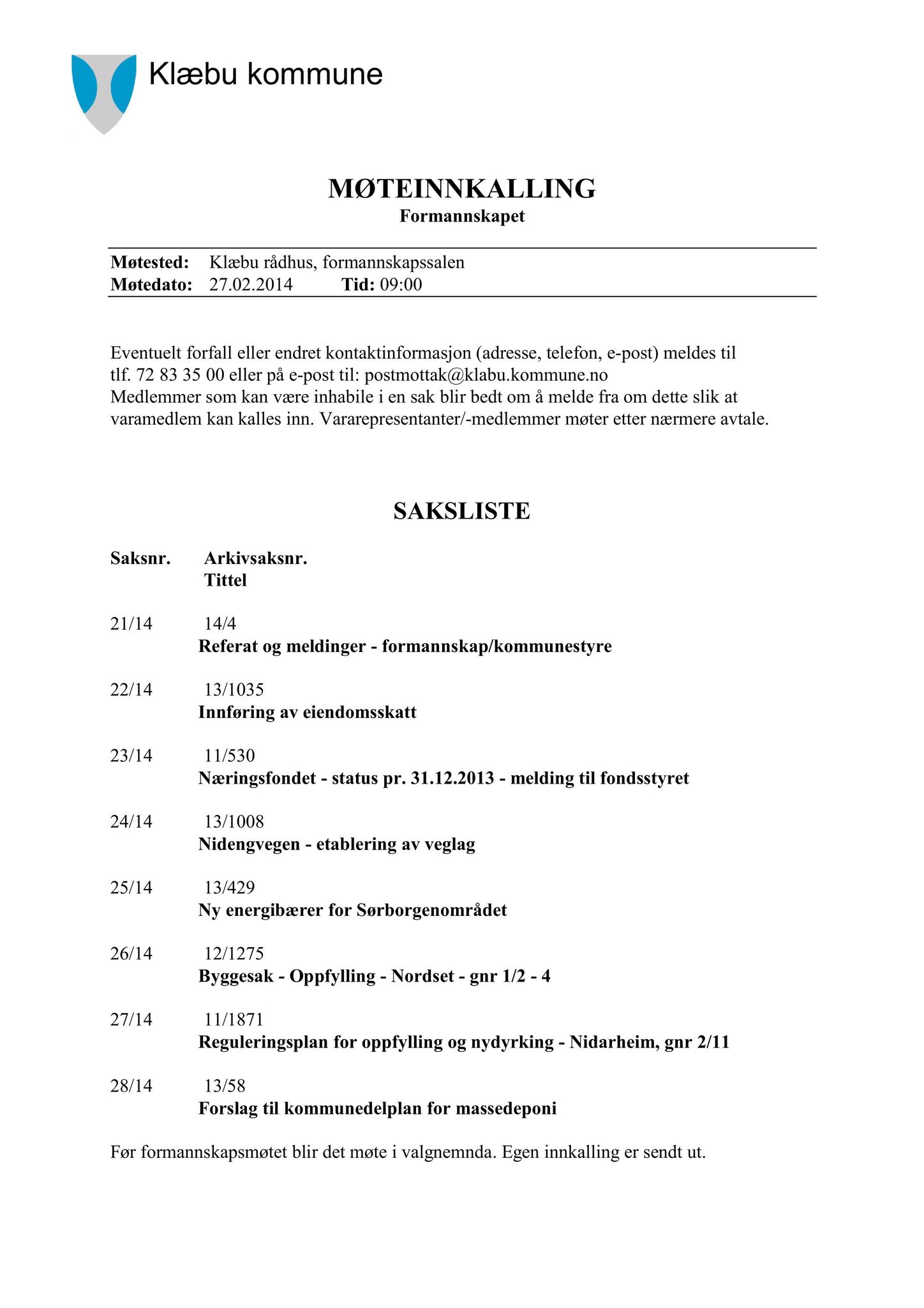 Klæbu Kommune, TRKO/KK/02-FS/L007: Formannsskapet - Møtedokumenter, 2014, s. 507