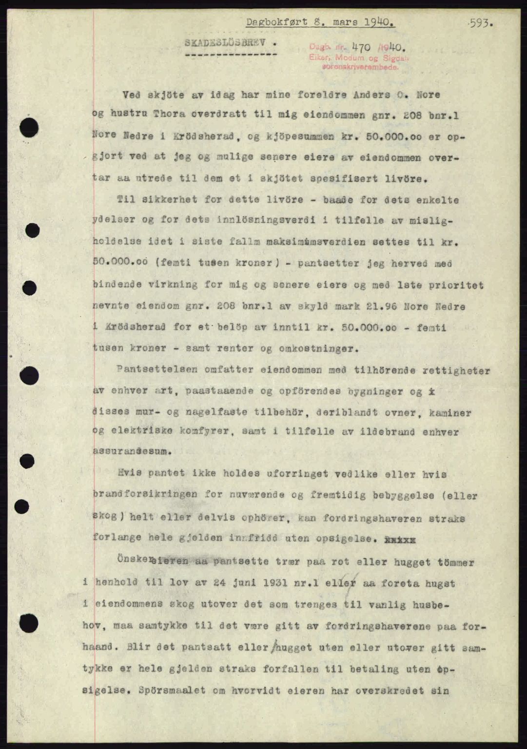 Eiker, Modum og Sigdal sorenskriveri, SAKO/A-123/G/Ga/Gab/L0041: Pantebok nr. A11, 1939-1940, Dagboknr: 470/1940