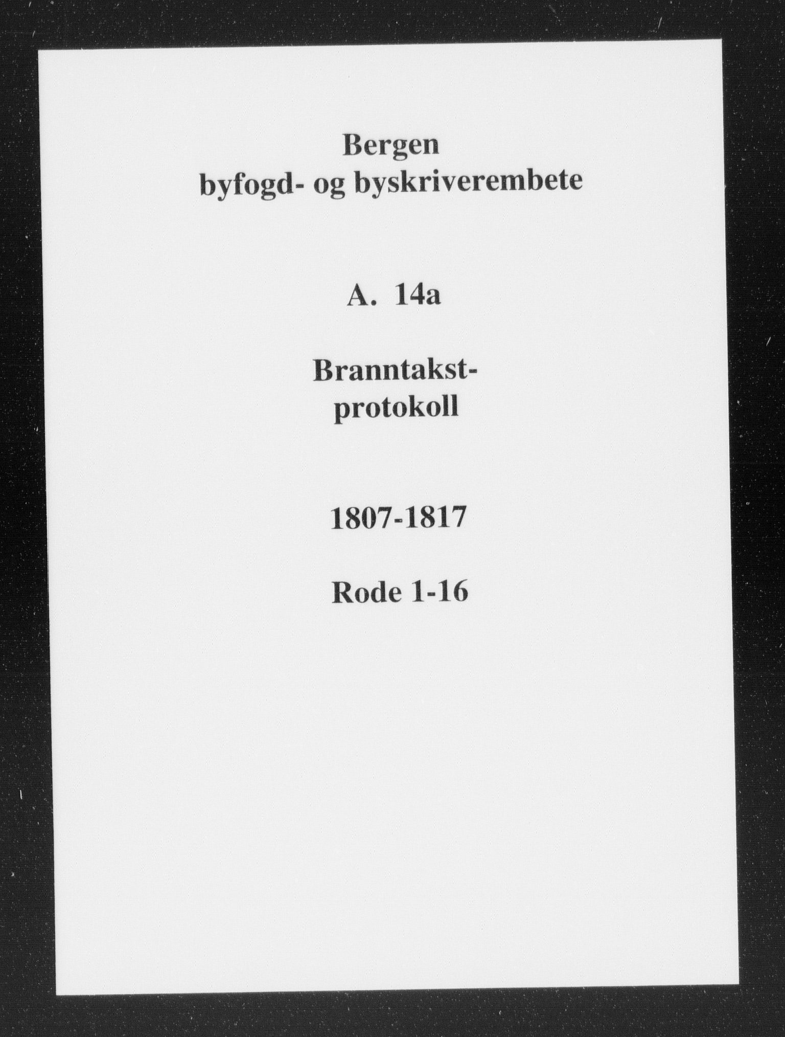 Byfogd og Byskriver i Bergen, AV/SAB-A-3401/11/11A/L0014a: Branntakstprotokoll, 1807-1817