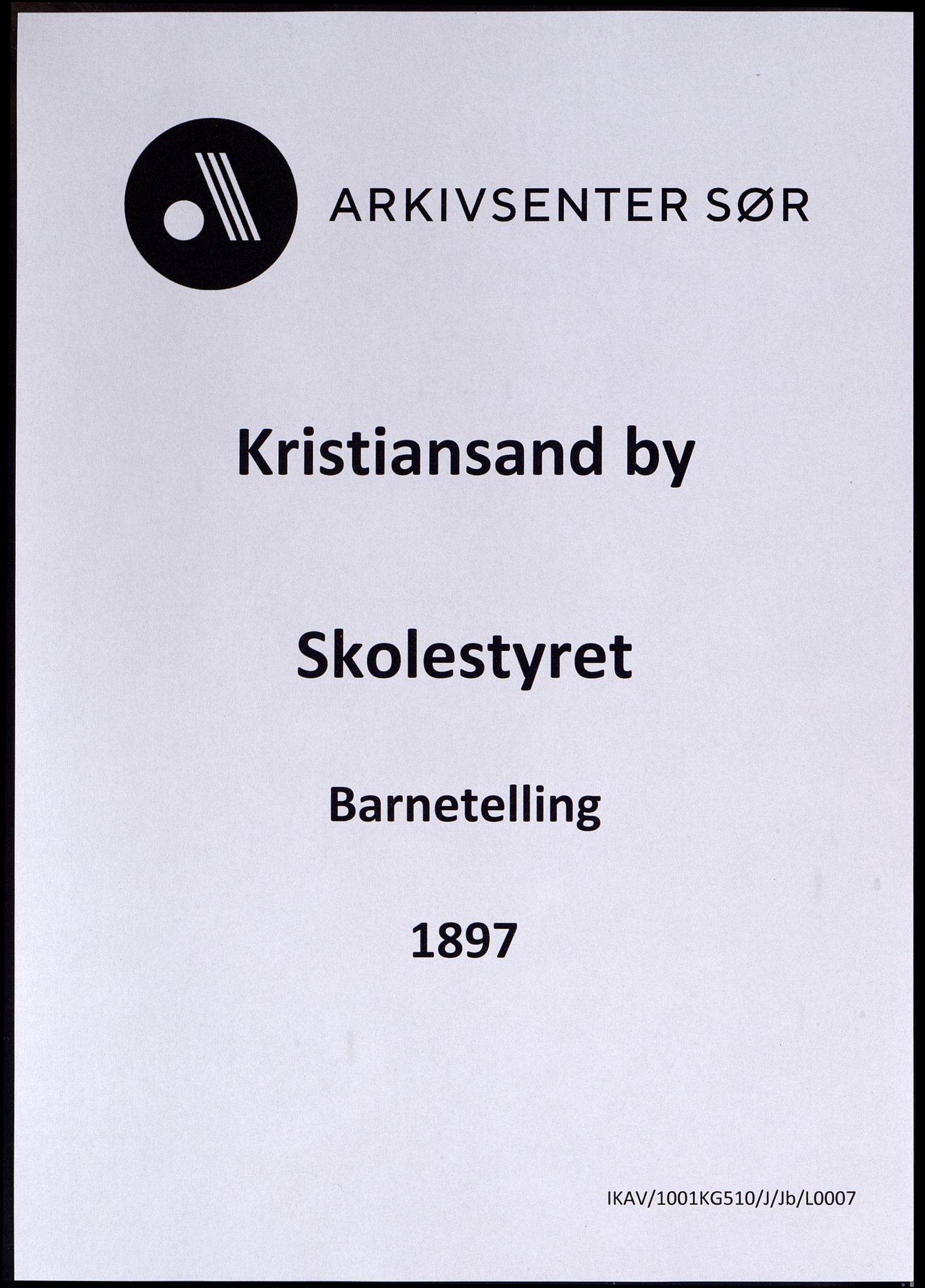Kristiansand By - Skolekommisjonen/ -Styret, IKAV/1001KG510/J/Jb/L0007: Barnetelling, 1897