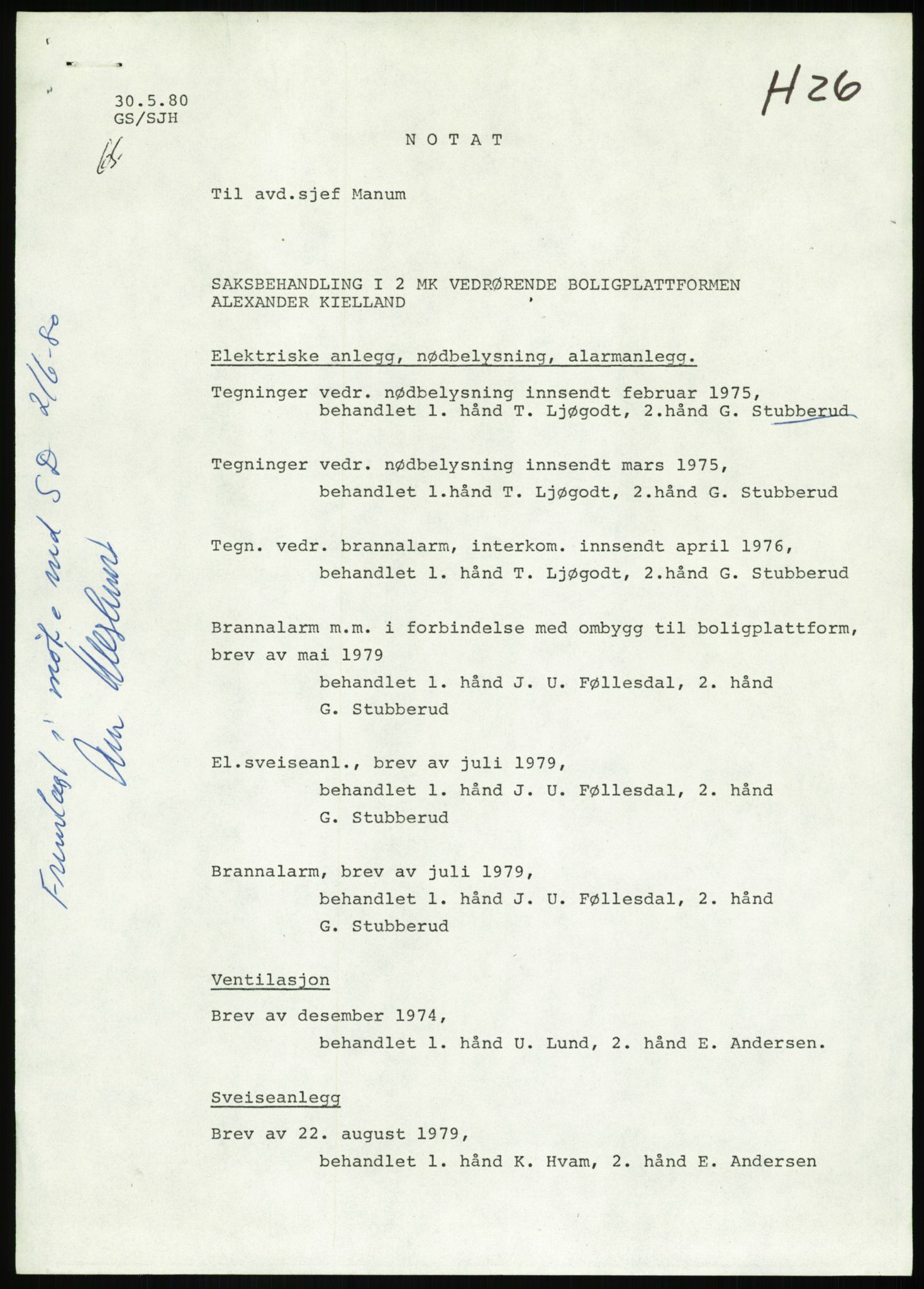 Justisdepartementet, Granskningskommisjonen ved Alexander Kielland-ulykken 27.3.1980, AV/RA-S-1165/D/L0013: H Sjøfartsdirektoratet og Skipskontrollen (H25-H43, H45, H47-H48, H50, H52)/I Det norske Veritas (I34, I41, I47), 1980-1981, s. 6