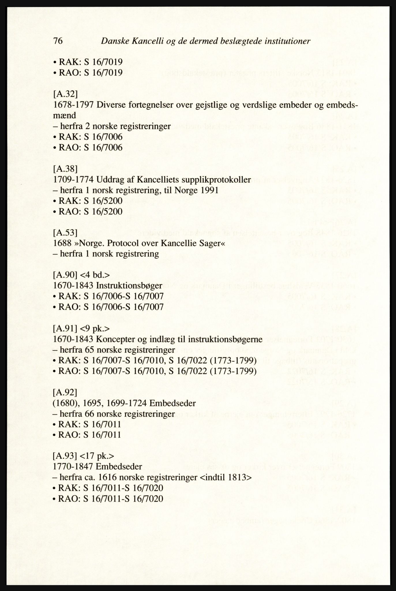 Publikasjoner utgitt av Arkivverket, PUBL/PUBL-001/A/0002: Erik Gøbel: NOREG, Tværregistratur over norgesrelevant materiale i Rigsarkivet i København (2000), 2000, s. 78
