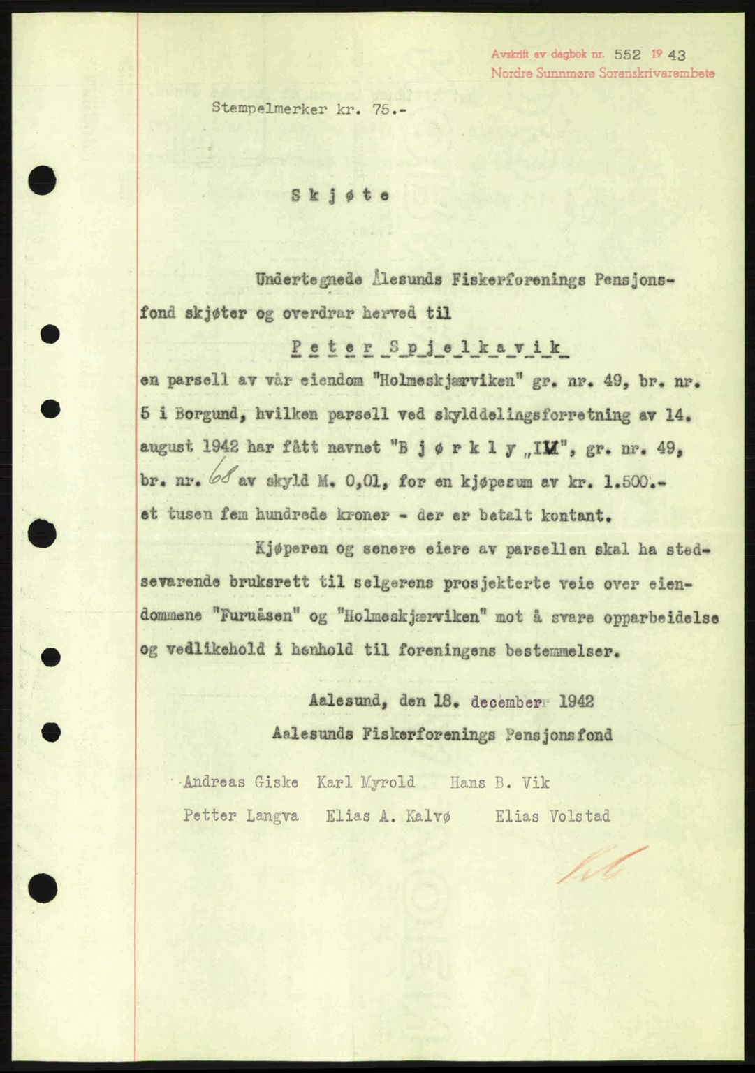 Nordre Sunnmøre sorenskriveri, AV/SAT-A-0006/1/2/2C/2Ca: Pantebok nr. A15, 1942-1943, Dagboknr: 552/1943