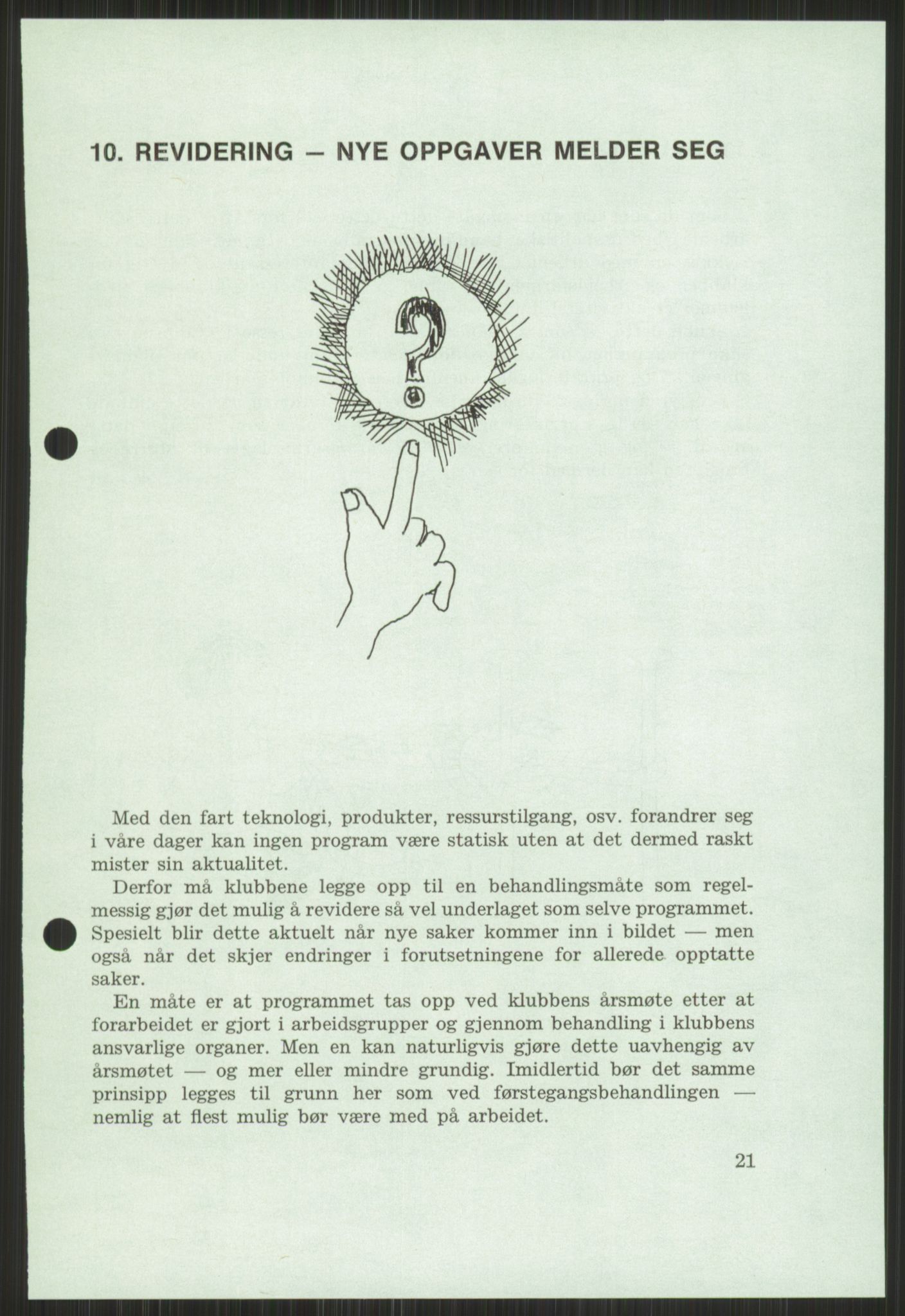 Nygaard, Kristen, AV/RA-PA-1398/F/Fi/L0004: Fagbevegelse, demokrati, Jern- og Metallprosjektet, 1970-2002, s. 21