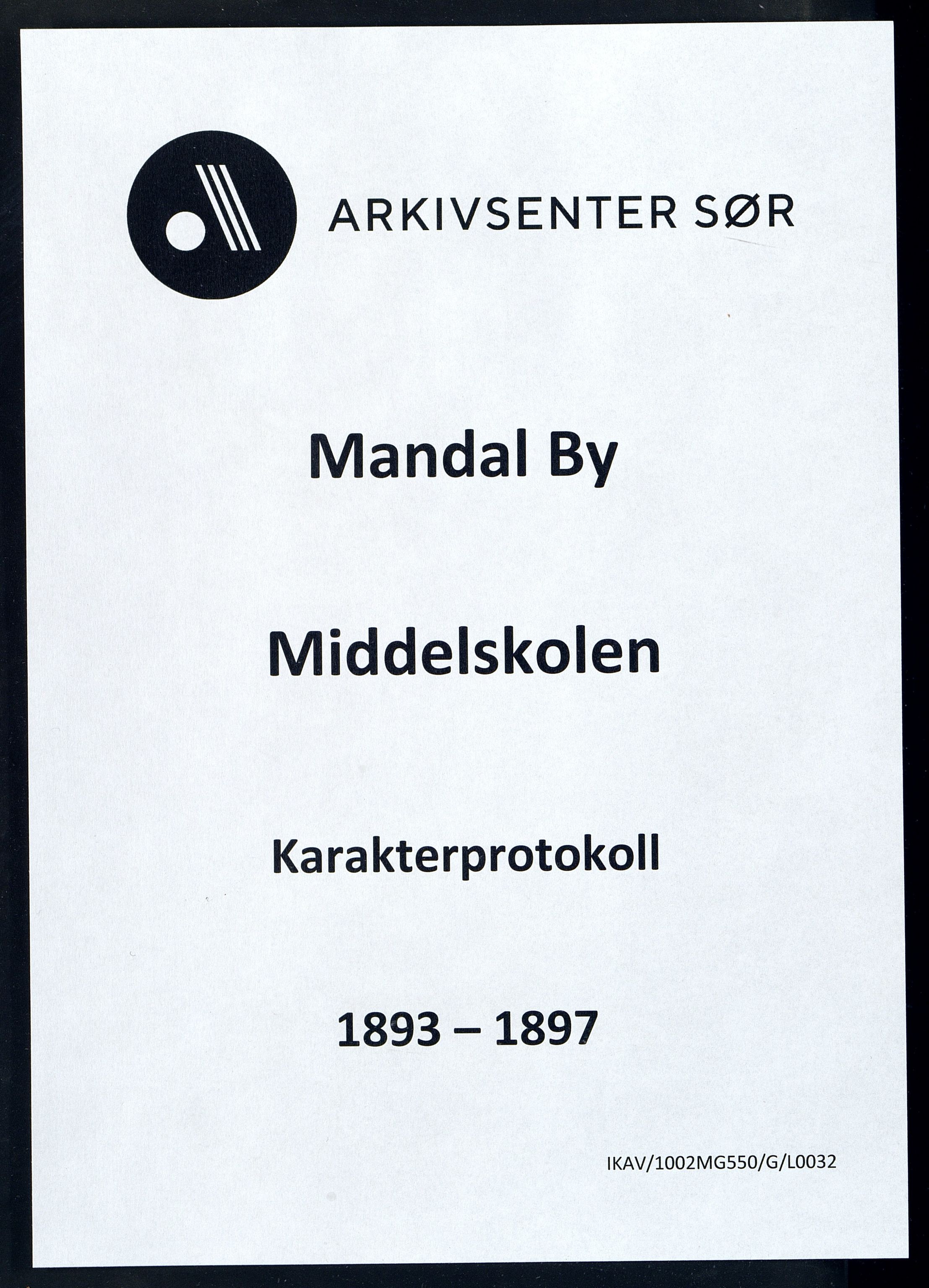 Mandal By - Borgerskolen/Middelskolen/Høiere Allmenskole, ARKSOR/1002MG550/G/L0032: Karakterprotokoll (d), 1893-1897